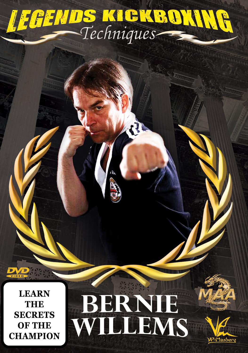 Legends Kickboxing Techniques: Bernie Willems  - DVD