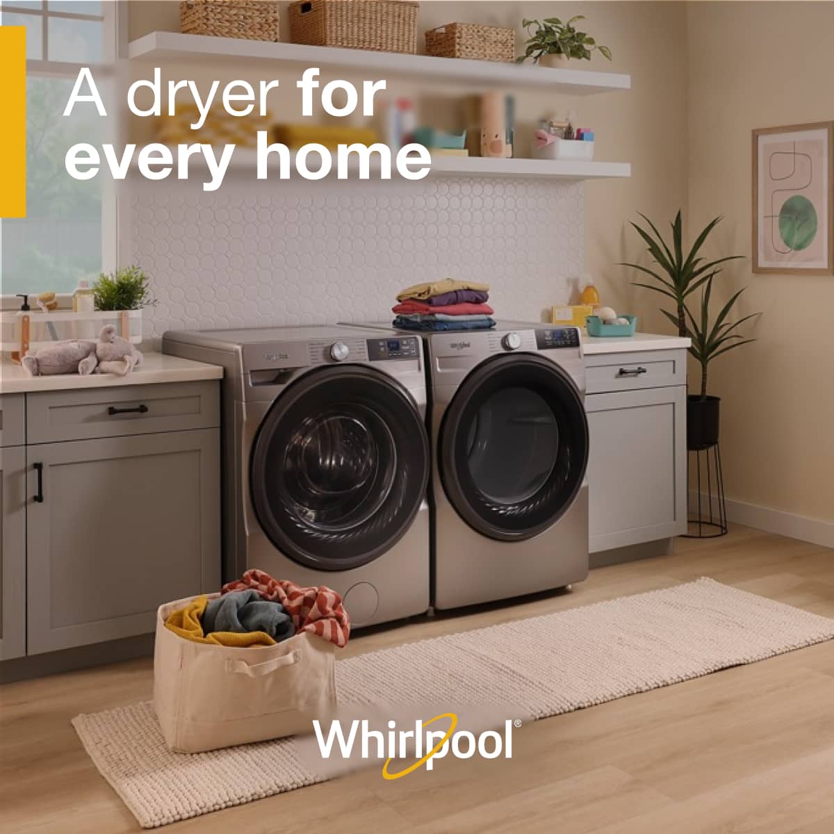 A dryer for every home
Whirlpool