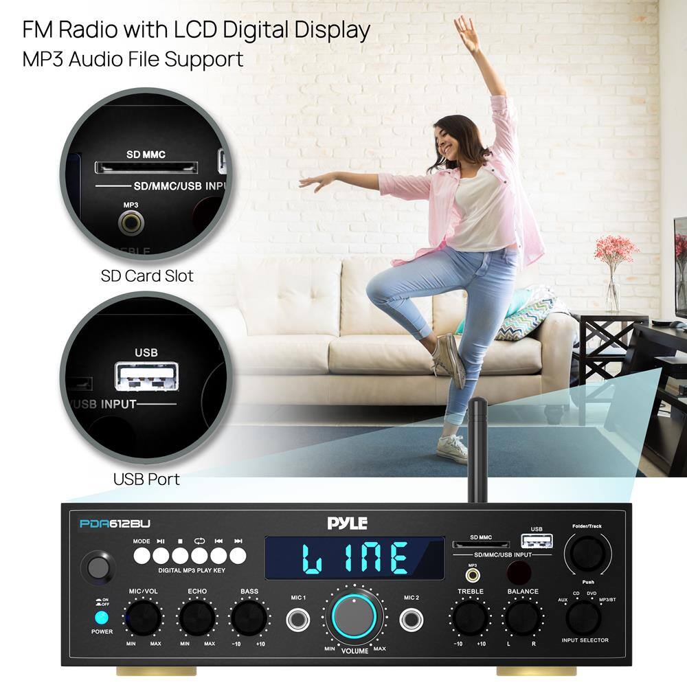 FM Radio with LCD Digital Display  
MP3 Audio File Support  

SD Card Slot  
USB Port  

PYLE  
PDR612BU  

MODE  
DIGITAL MP3 PLAY KEY  
MIC/VOL  
ECHO  
BASS  
MIC 1  
MIC 2  
TREBLE  
BALANCE  
AUX  
DVD/USB/SD  
INPUT SELECTOR  

POWER  
MIN MAX  
MIN MAX  
-10 +10  
-10 +10  
L R  
VOLUME MAX  

SD/MMC  
SD/MMC/USB INP  
USB  
USB INPUT  

MIC/VOL  
ECHO  
BASS  
MIC 1  
MIC 2  
TREBLE  
BALANCE  
AUX  
DVD/USB/SD  
INPUT SELECTOR  

PYLE  
PDR612BU  

MODE  
DIGITAL MP3 PLAY KEY  
MIC/VOL  
ECHO  
BASS  
MIC 1  
MIC 2  
TREBLE  
BALANCE  
AUX  
DVD/USB/SD  
INPUT SELECTOR  

POWER  
MIN MAX  
MIN MAX  
-10 +10  
-10 +10  
L R  
VOLUME MAX  

SD/MMC  
SD/MMC/USB