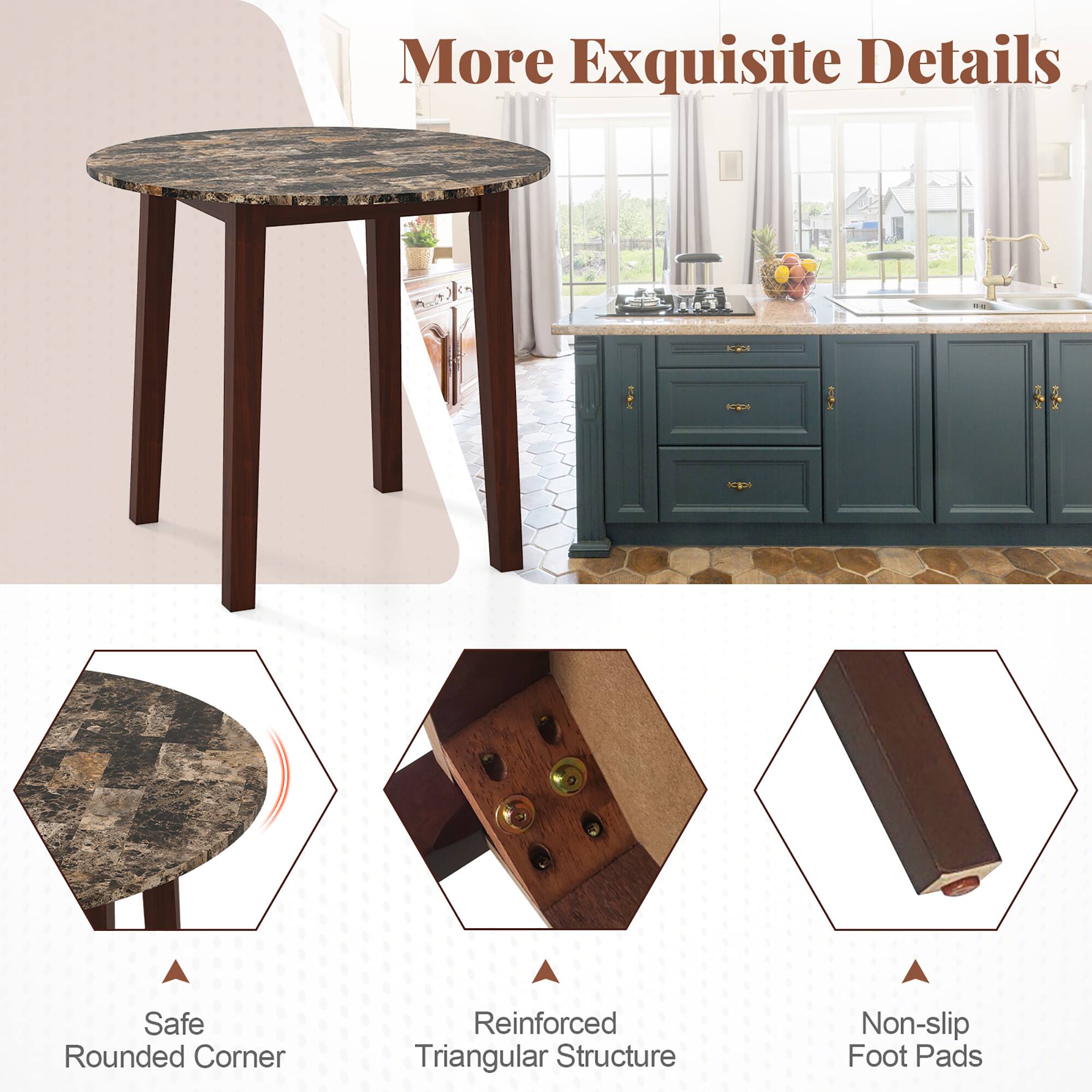 More Exquisite Details

- Safe Rounded Corner
- Reinforced Triangular Structure
- Non-slip Foot Pads