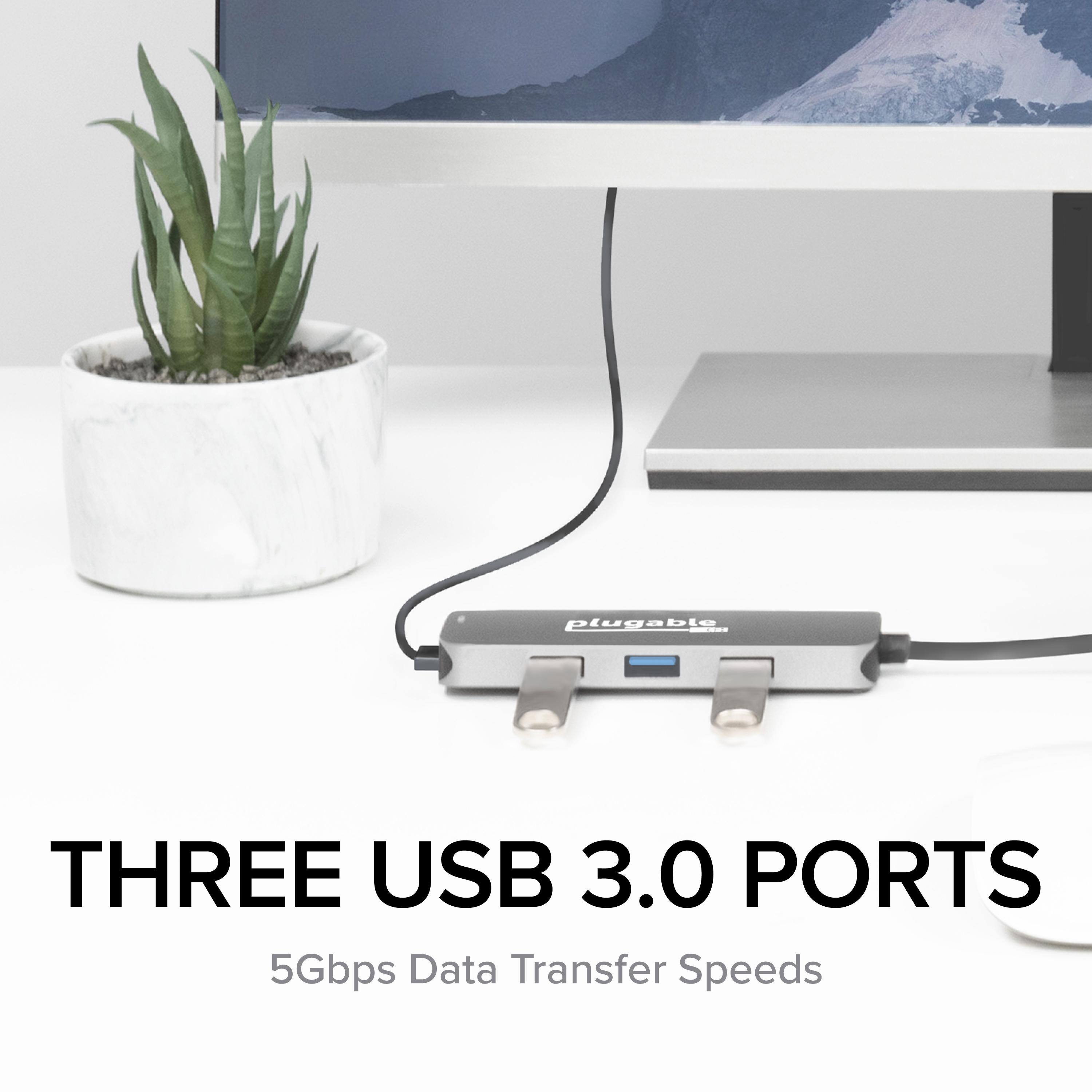 THREE USB 3.0 PORTS  
5Gbps Data Transfer Speeds