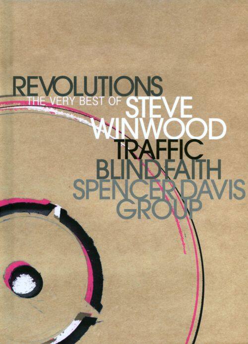 Front. Revolutions: The Very Best of Steve Winwood [CD].