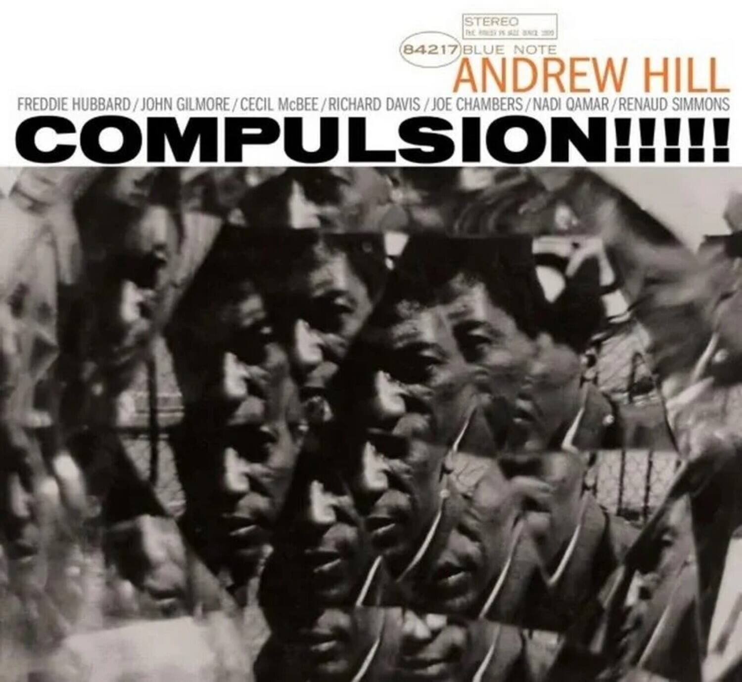 STEREO THE 84217 BLUE NOTE ANDREW HILL FREDDIE HUBBARD/JOHN GILMORE/CECIL McBEE/RICHARD DAVIS / JOE CHAMBERS/NADI QAMAR /RENAUD SIMMONS COMPULSION!!!!!!