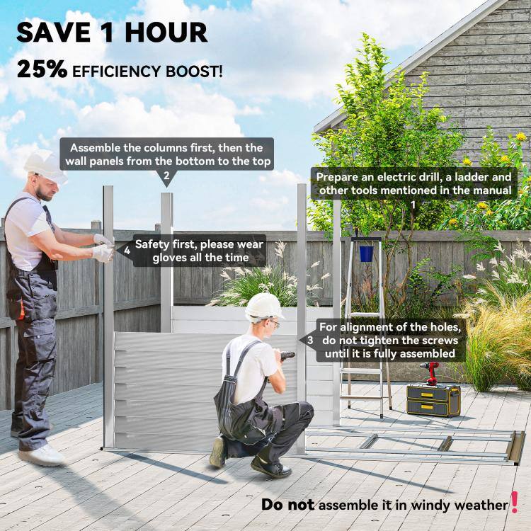 SAVE 1 HOUR  
25% EFFICIENCY BOOST!

1. Prepare an electric drill, a ladder and other tools mentioned in the manual
2. Assemble the columns first, then the wall panels from the bottom to the top
3. For alignment of the holes, do not tighten the screws until it is fully assembled
4. Safety first, please wear gloves all the time

Do not assemble it in windy weather!