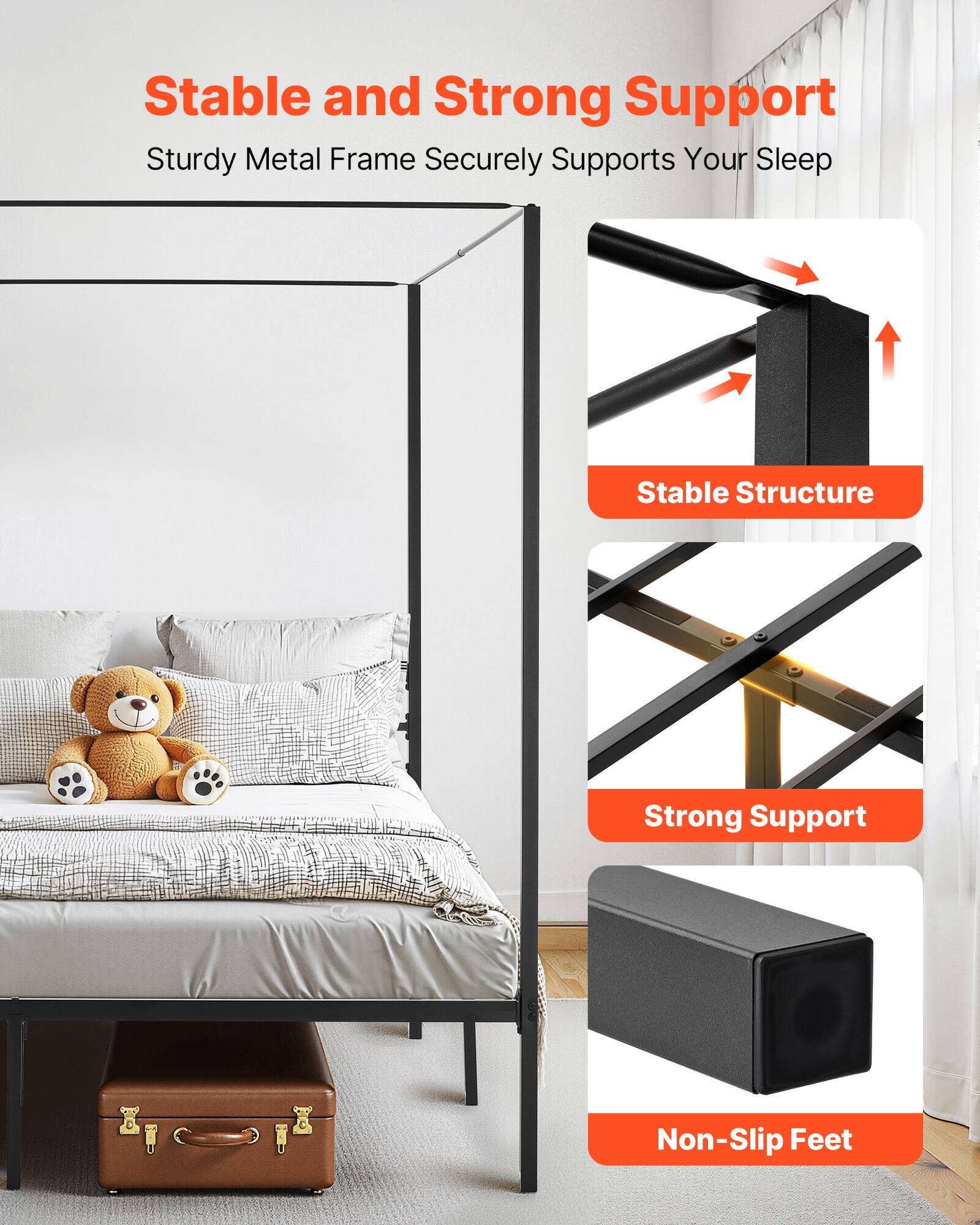 Stable and Strong Support  
Sturdy Metal Frame Securely Supports Your Sleep  

- Stable Structure  
- Strong Support  
- Non-Slip Feet