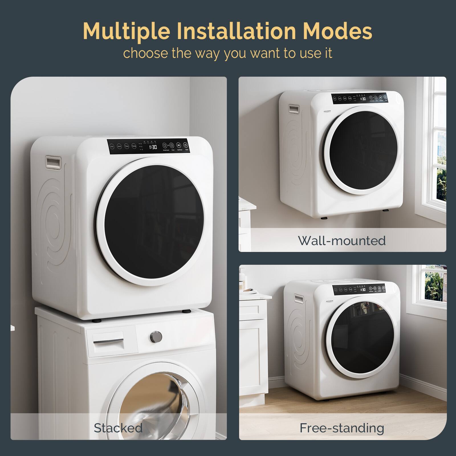 Multiple Installation Modes  
choose the way you want to use it  

- Wall-mounted  
- Stacked  
- Free-standing
