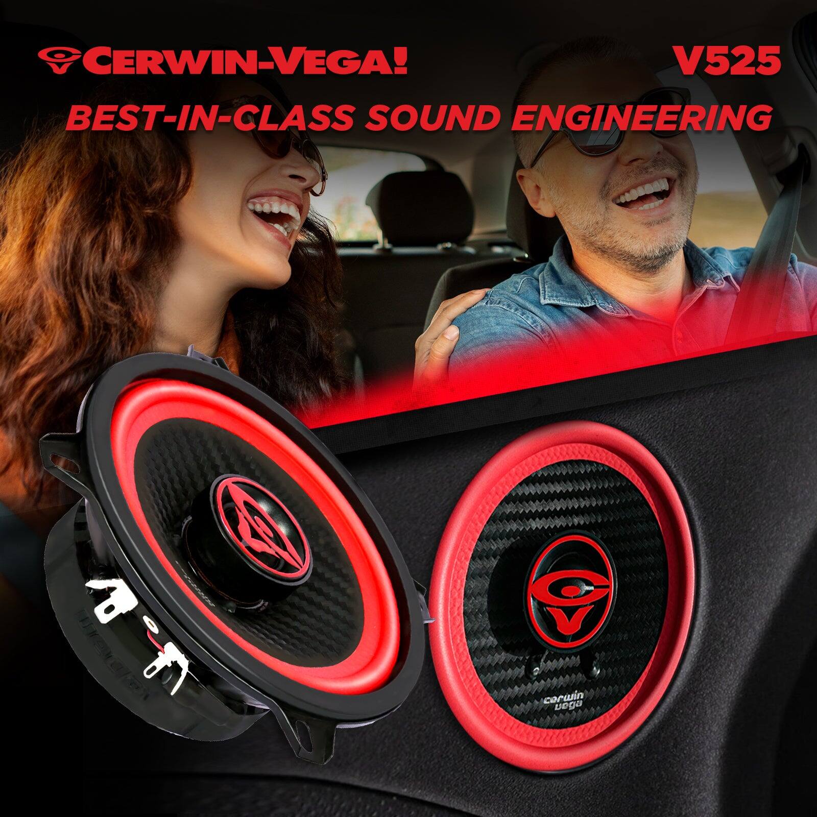 CERWIN-VEGA!  
BEST-IN-CLASS SOUND ENGINEERING  
V525