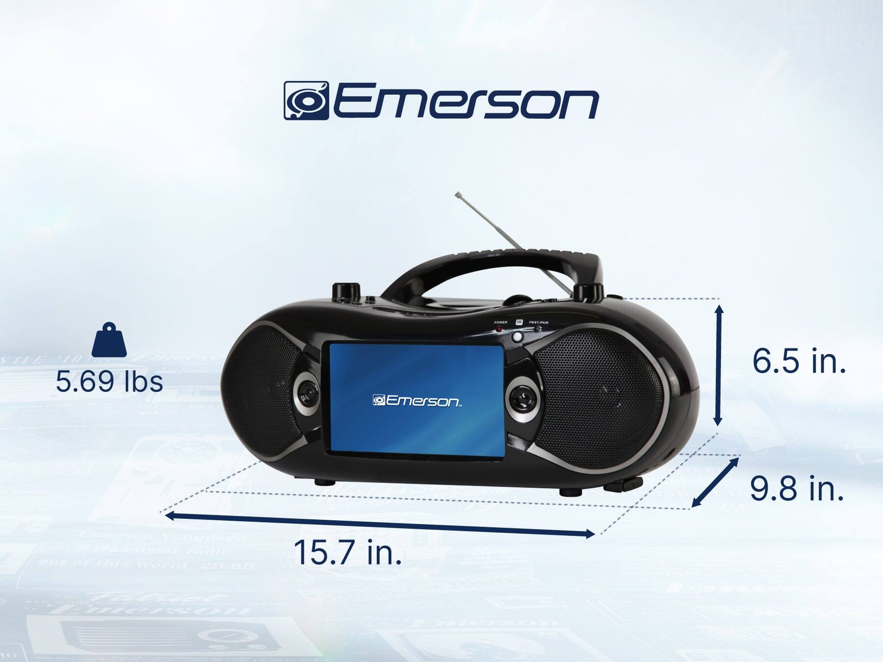 Emerson - 5.69 lbs  
6.5 in.  
9.8 in.  
15.7 in.  
"Small but mighty, out of this world"  
29-88  
Emerson