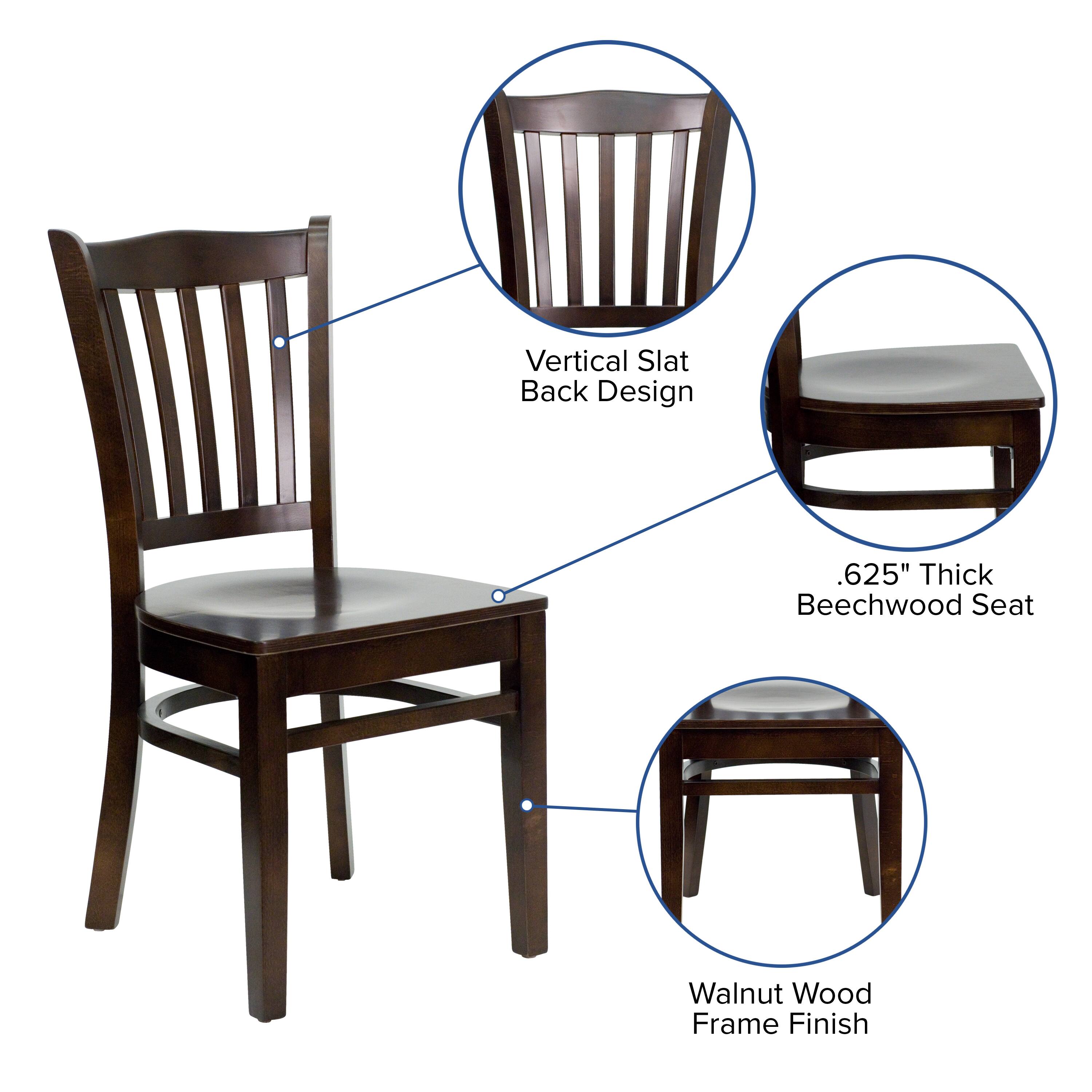 Vertical Slat Back Design  
625" Thick Beechwood Seat  
Walnut Wood Frame Finish