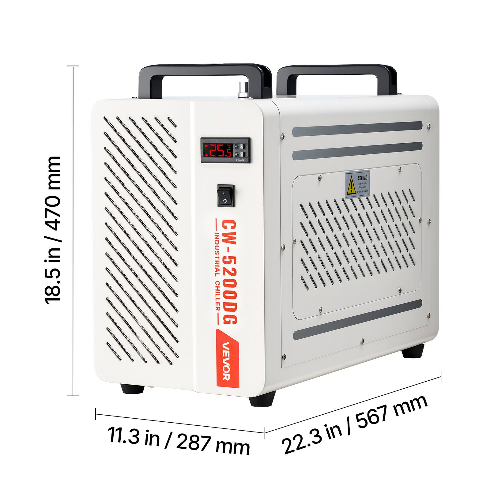 mm / 470 in 18.5  
T .CO.5 T-SCIC SERVIGO I 0 INDUSTRIAL CW-5200DG CHILLER VEVOR 567 mm in I 11.3 in | 287 22.3 mm