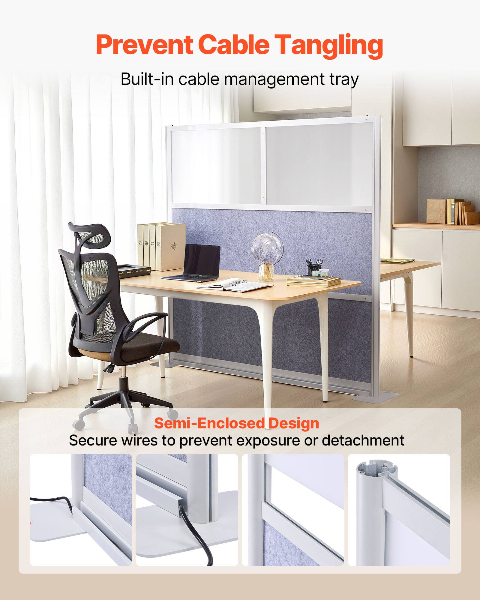 Prevent Cable Tangling  
Built-in cable management tray  

Semi-Enclosed Design  
Secure wires to prevent exposure or detachment