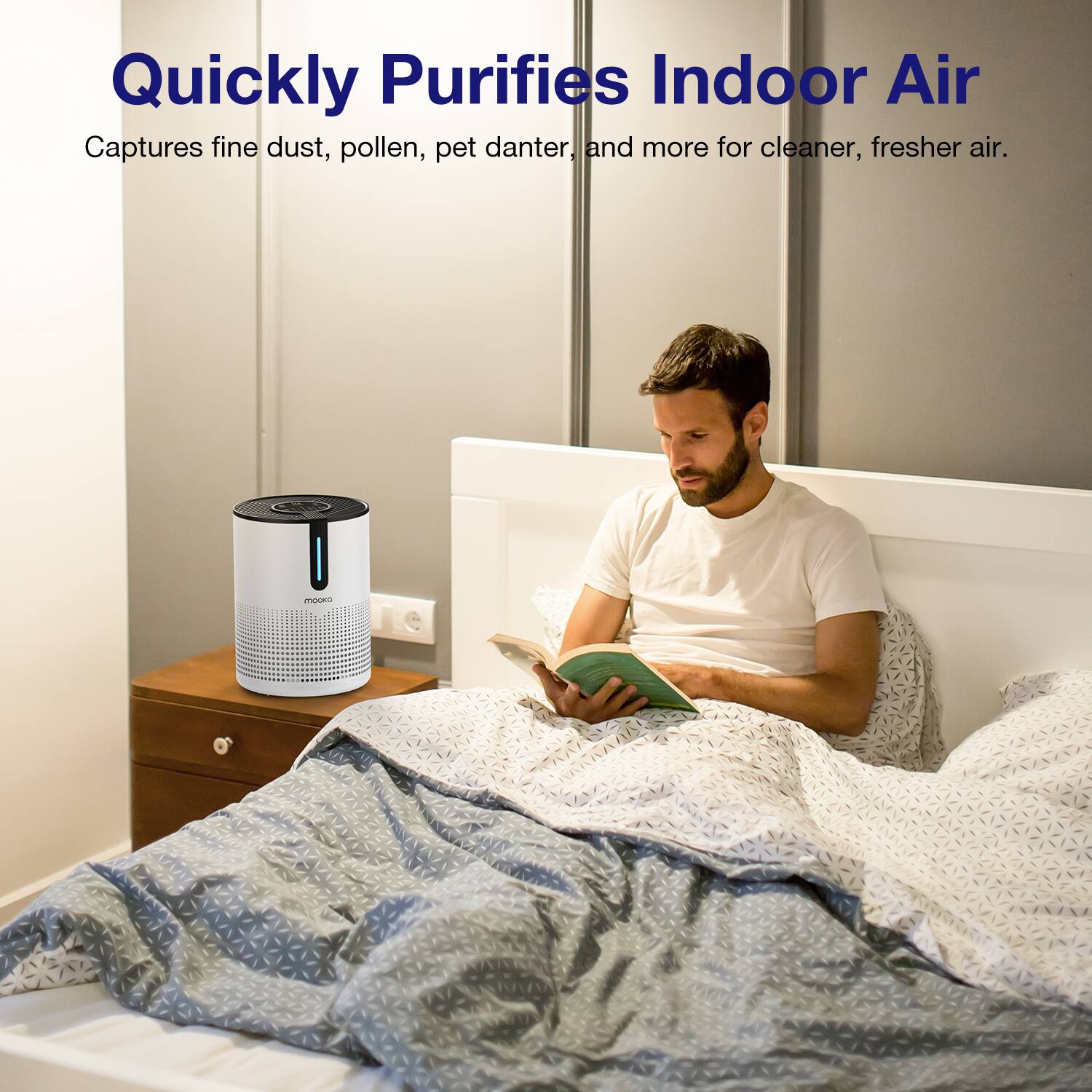 Quickly Purifies Indoor Air  
Captures fine dust, pollen, pet dander, and more for cleaner, fresher air.