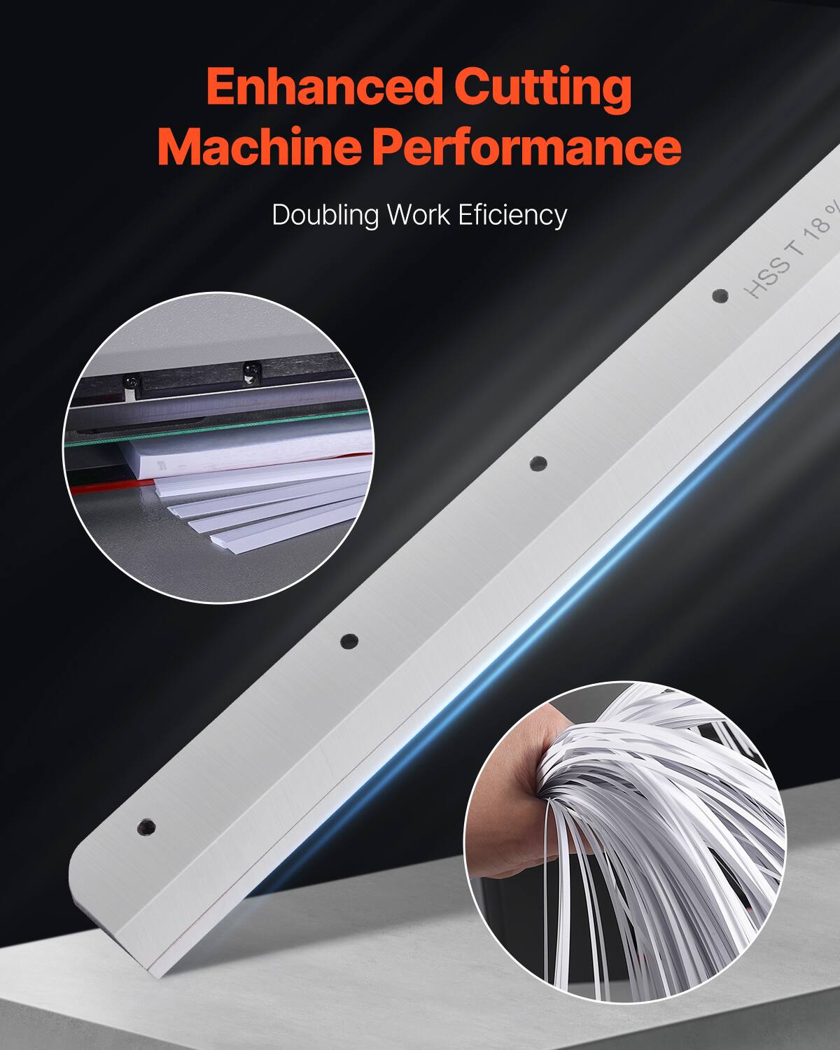 Enhanced Cutting Machine Performance  
Doubling Work Efficiency  
HSS T 18
