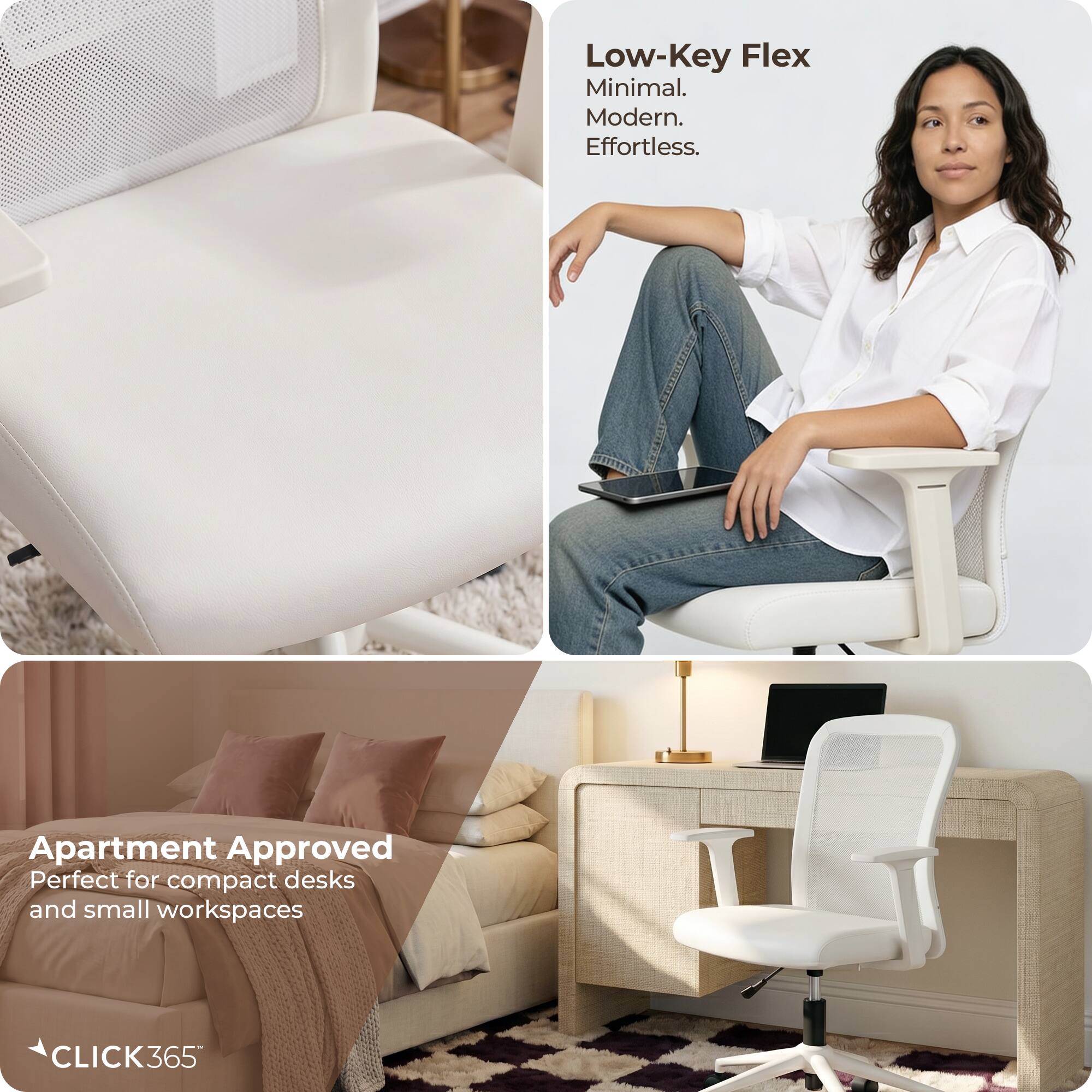 Low-Key Flex  
Minimal. Modern. Effortless.  

Apartment Approved  
Perfect for compact desks and small workspaces  

CLICK365