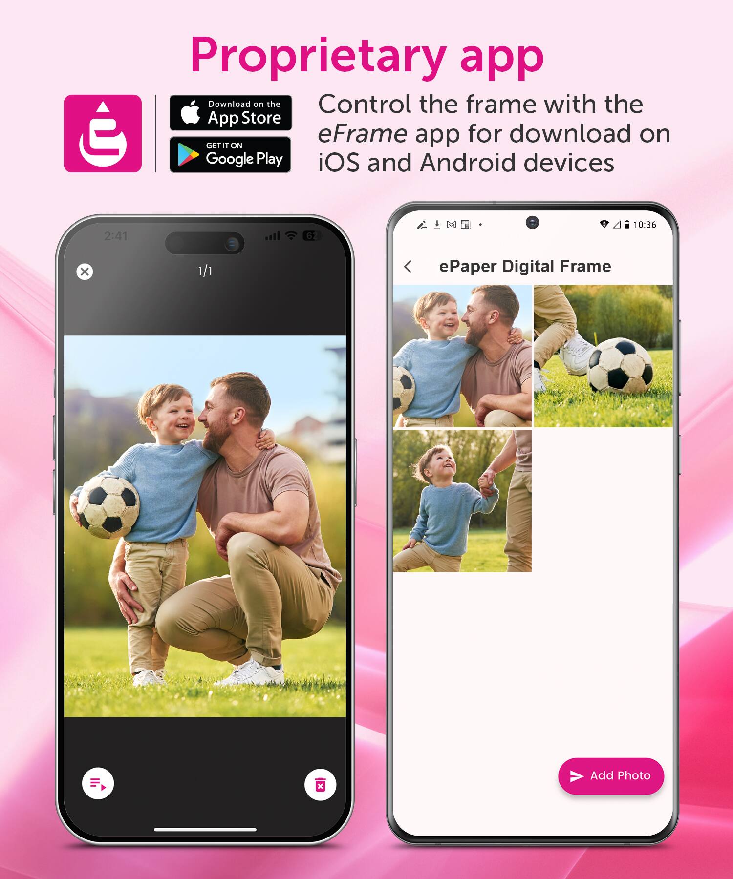 Proprietary app: Download on the App Store. Control the frame with the eFrame app for download on Google Play, iOS, and Android devices.