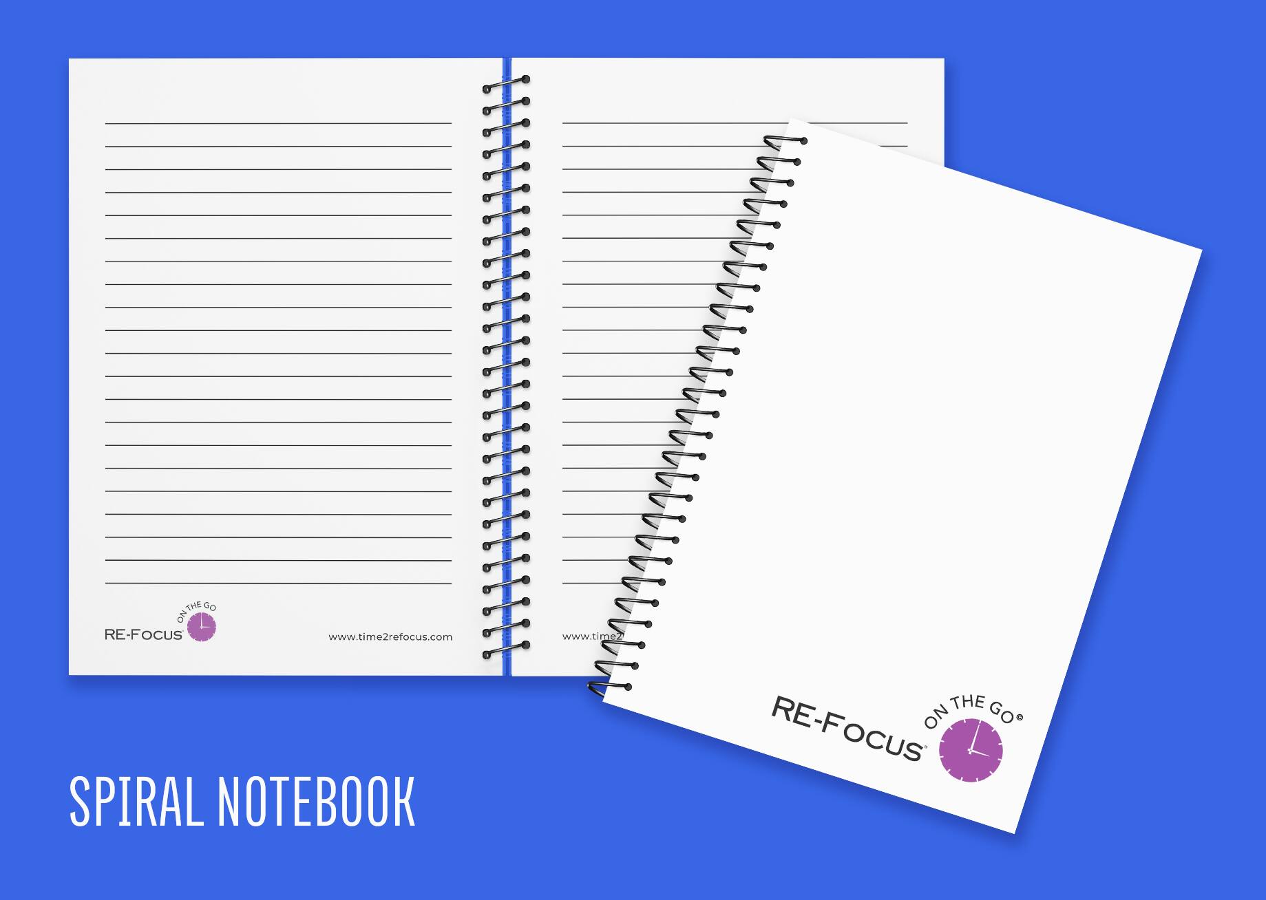 ON THE GO, RE-FOCUS, www.time2refocus.com, SPIRAL NOTEBOOK