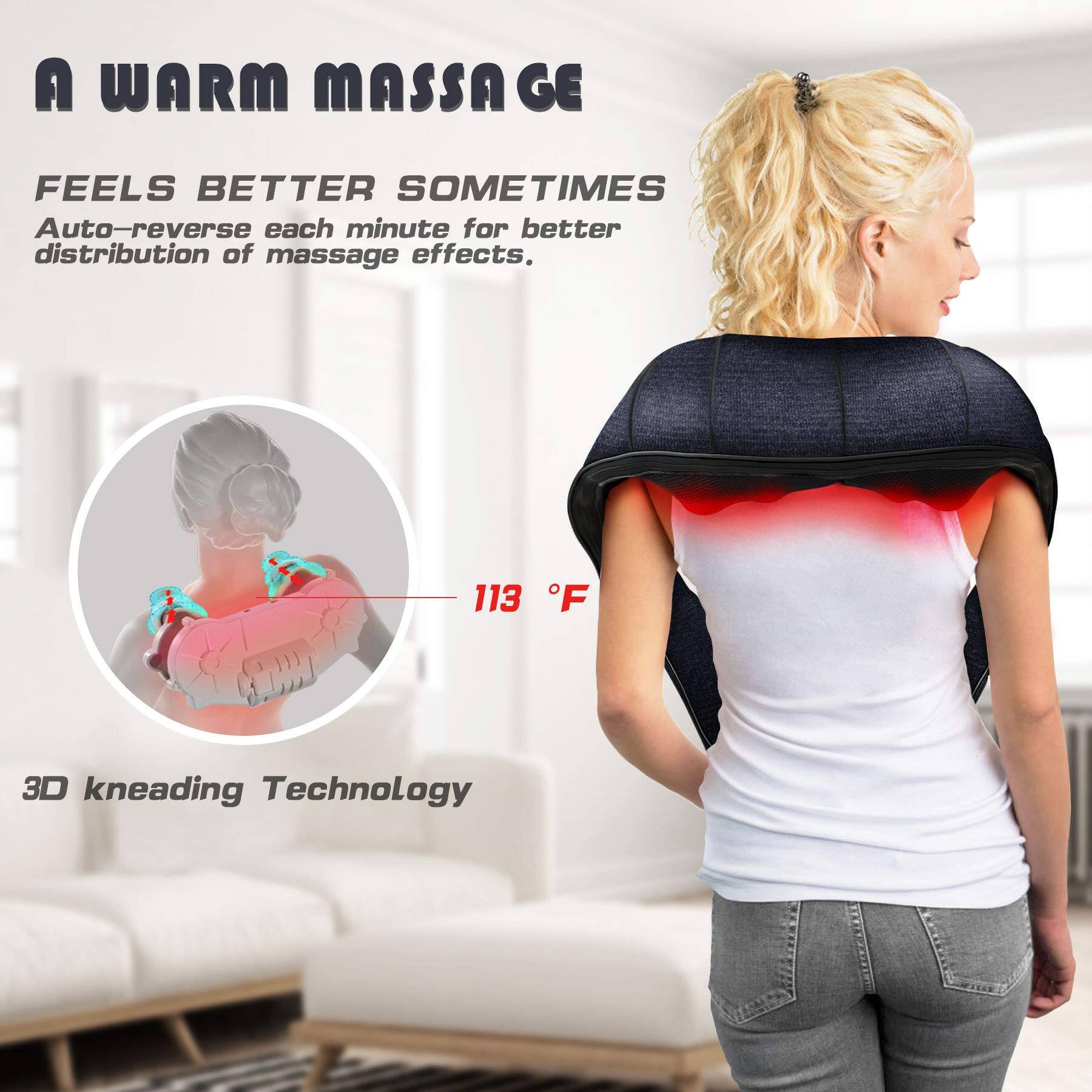 A WARM MASSAGE  
FEELS BETTER SOMETIMES  
Auto-reverse each minute for better distribution of massage effects.  
113°F  
3D kneading Technology