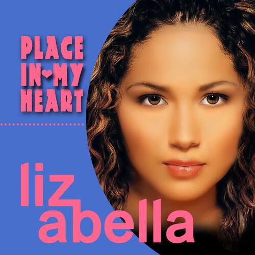 Liz Abella - Place in My Heart   - CD5 MAXI-SINGLE price history on PriceWatchPro