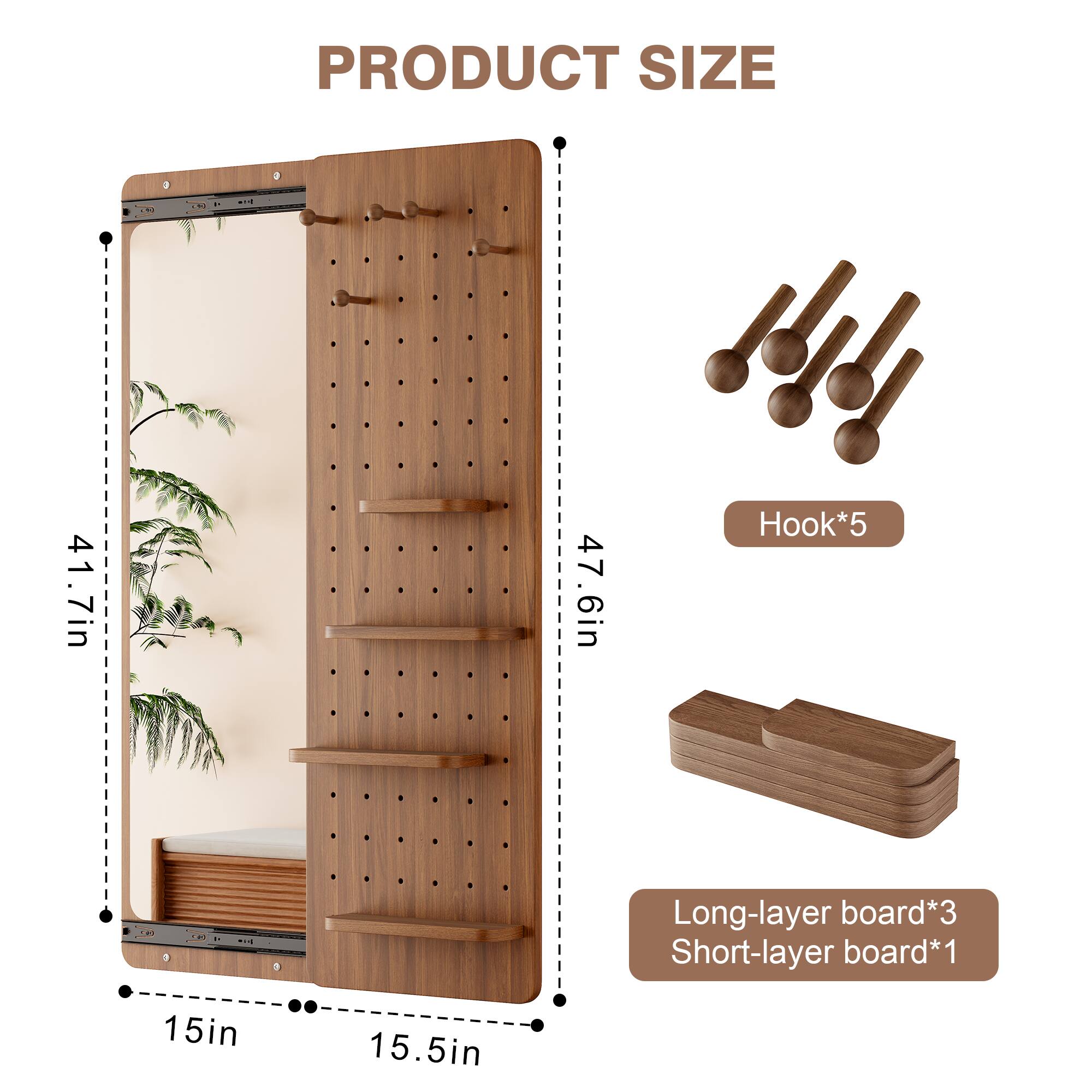 PRODUCT SIZE

41.7in x 47.6in

Hook*5

Long-layer board*3

Short-layer board*1

15in x 15.5in