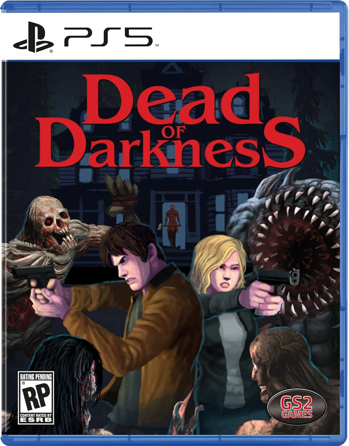 PS5  
Dead of Darkness  
RATING PENDING  
RP CONTENT RATED BY ESRB  
GS2 GAMES