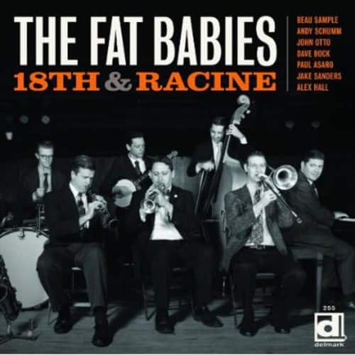 The Fat Babies - 18th and Racine  - COMPACT DISCS