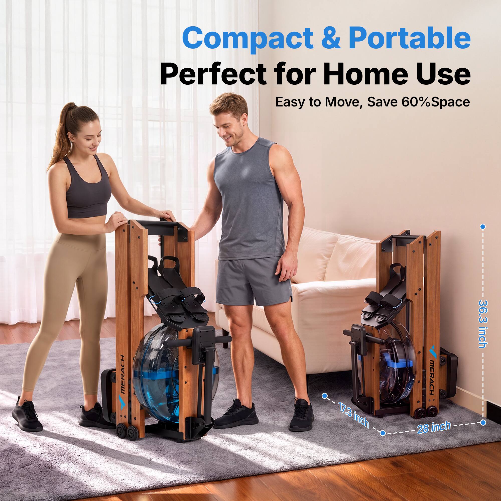 Compact & Portable  
Perfect for Home Use  
Easy to Move, Save 60% Space  

MERACH  
17.3 inch  
28 inch  
36.3 inch