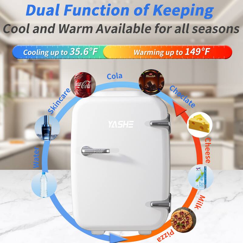 Dual Function of Keeping Cool and Warm Available for all seasons

Cooling up to 35.6°F
- Cola
- Skincare
- Water

Warming up to 149°F
- Chocolate
- Cheese
- Milk
- Pizza