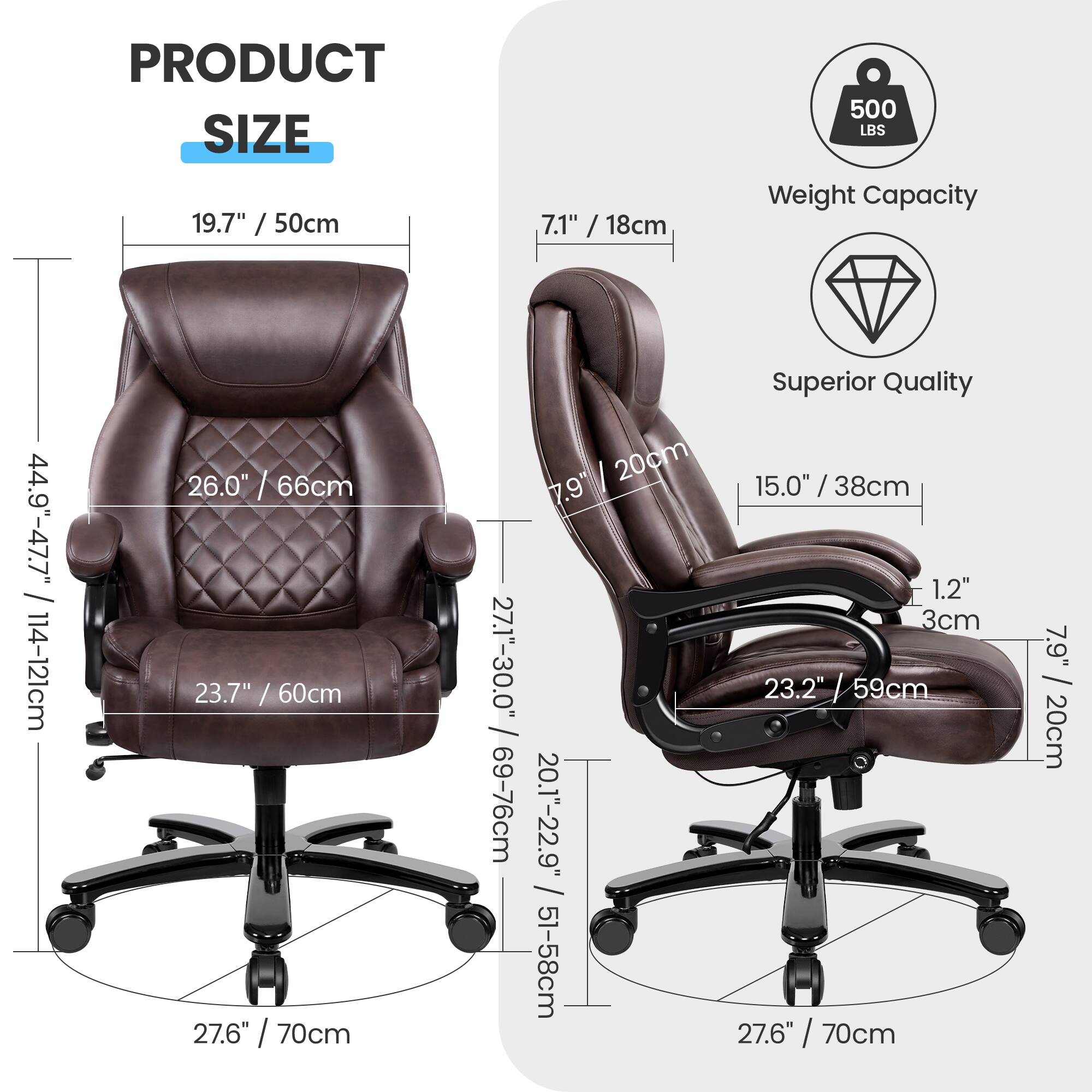 **PRODUCT SIZE**

- **19.7" / 50cm**
- **7.1" / 18cm**
- **26.0" / 66cm**
- **23.7" / 60cm**
- **27.6" / 70cm**
- **15.0" / 38cm**
- **1.2" / 3cm**
- **23.2" / 59cm**
- **7.9" / 20cm**

**Weight Capacity:** 500 LBS

**Superior Quality**

**Dimensions:**
- **44.9"-47.7" / 114-121cm**
- **27.1"-30.0" / 69-76cm**
- **20.1-22.9" / 51-58cm**