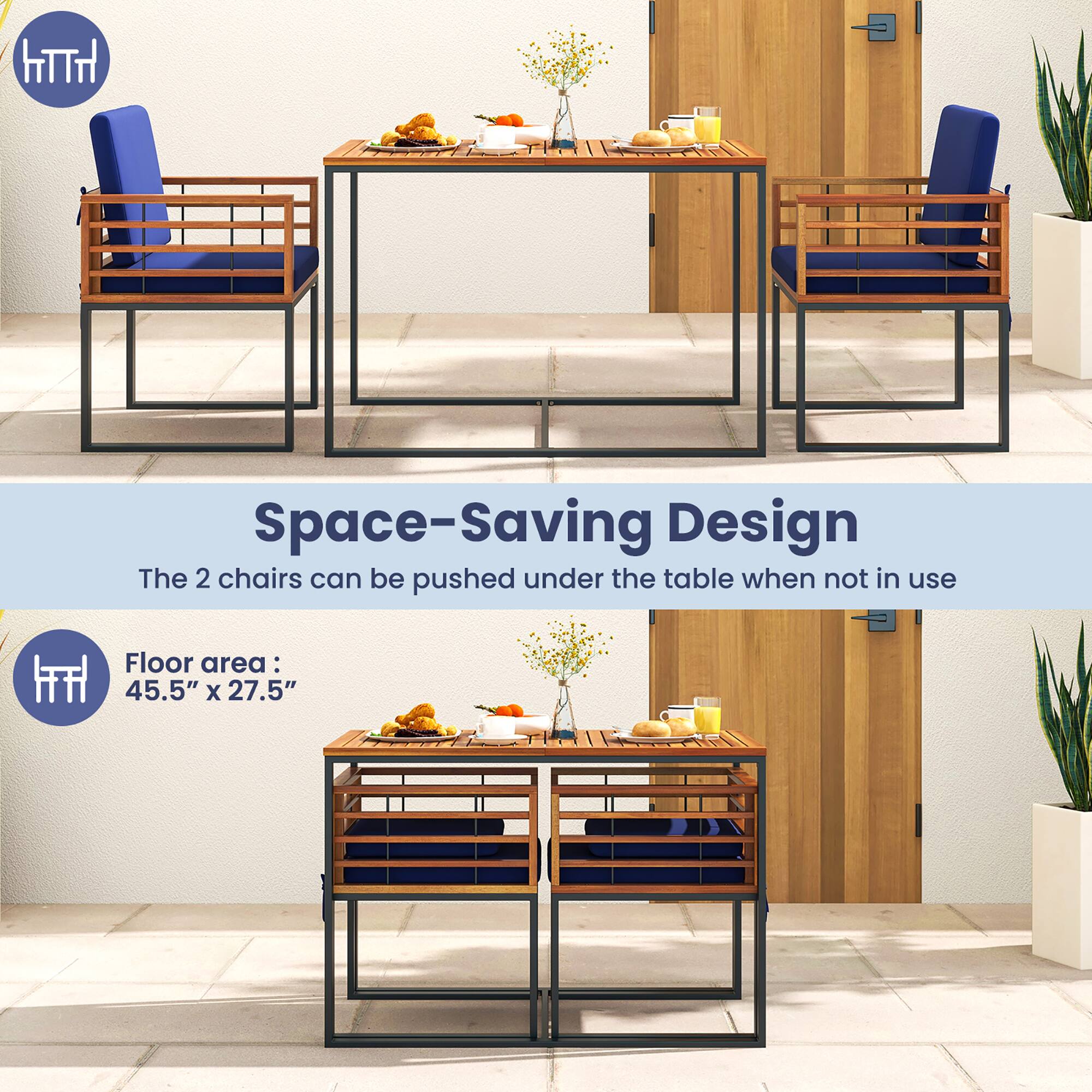 hITH
Space-Saving Design
The 2 chairs can be pushed under the table when not in use
Floor area : 45.5" x 27.5"