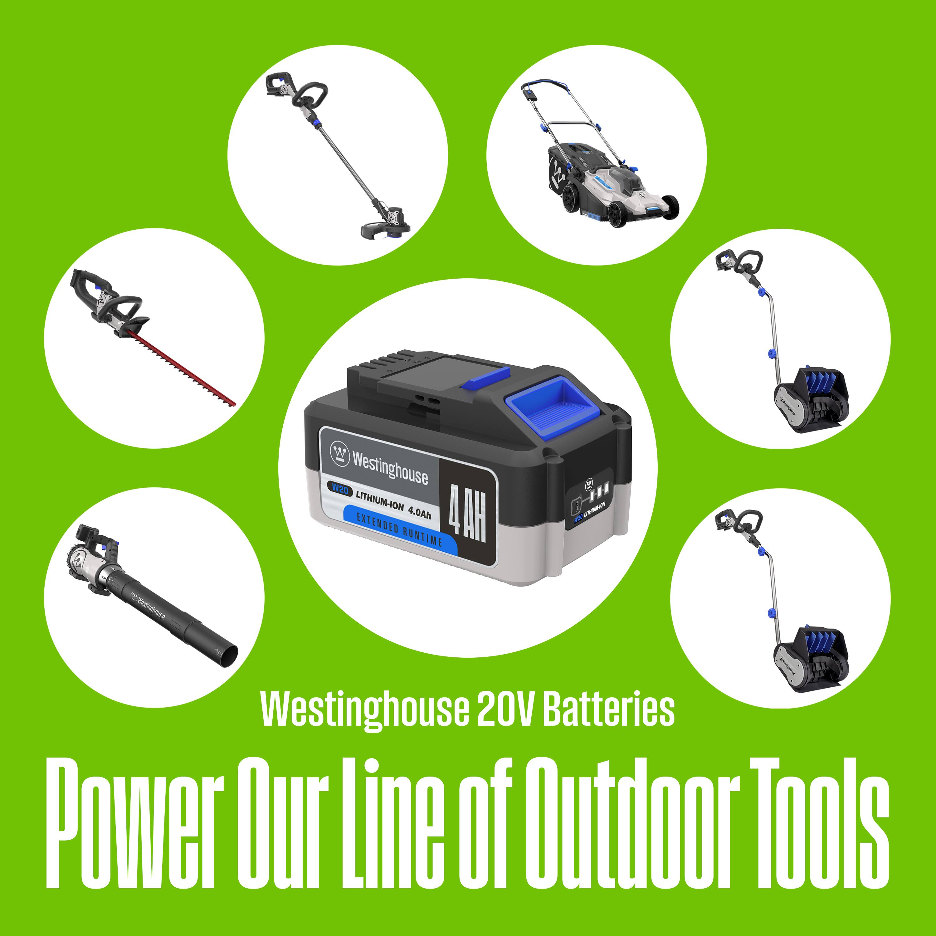 Westinghouse LITHIUM-ION 4.0Ah 4 EXTENDED RUNTIME 20V Batteries Power Our Line of Outdoor Tools