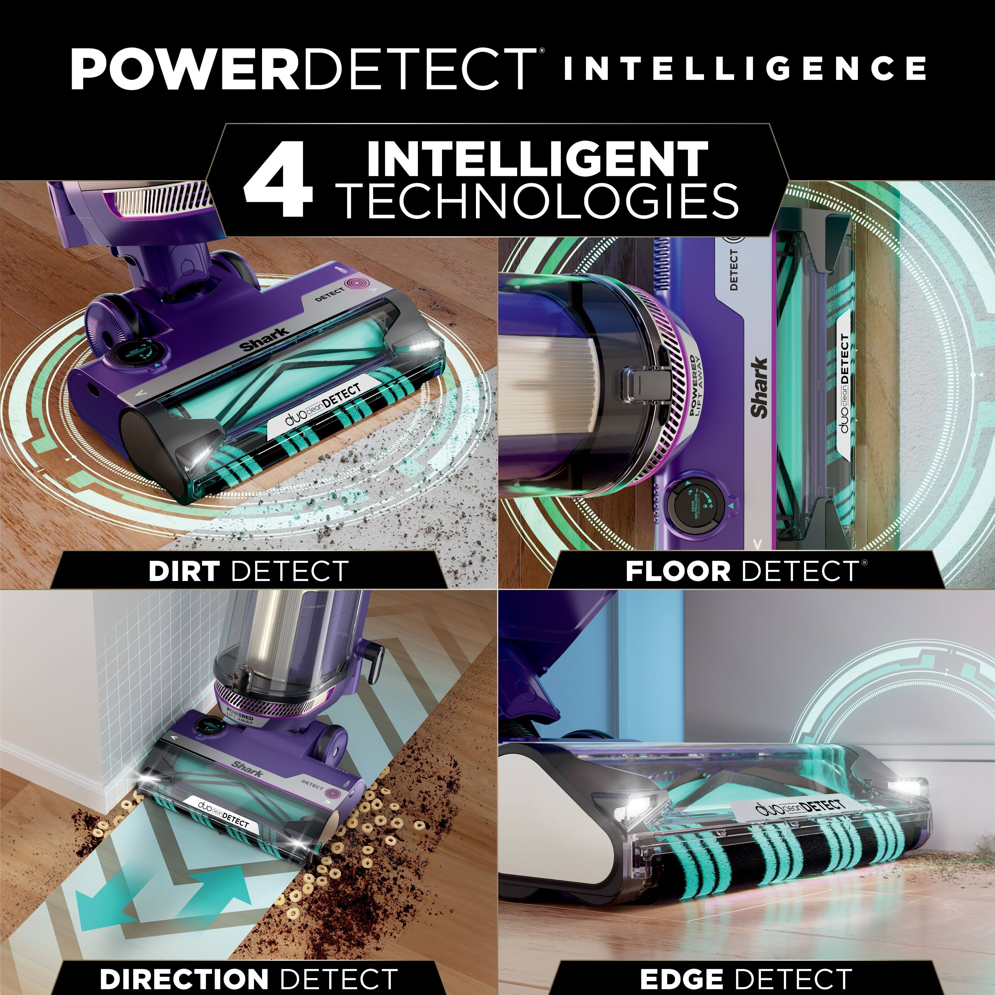 POWERDETECT INTELLIGENCE  
4 INTELLIGENT TECHNOLOGIES  

- DIRT DETECT  
- FLOOR DETECT  
- DIRECTION DETECT  
- EDGE DETECT