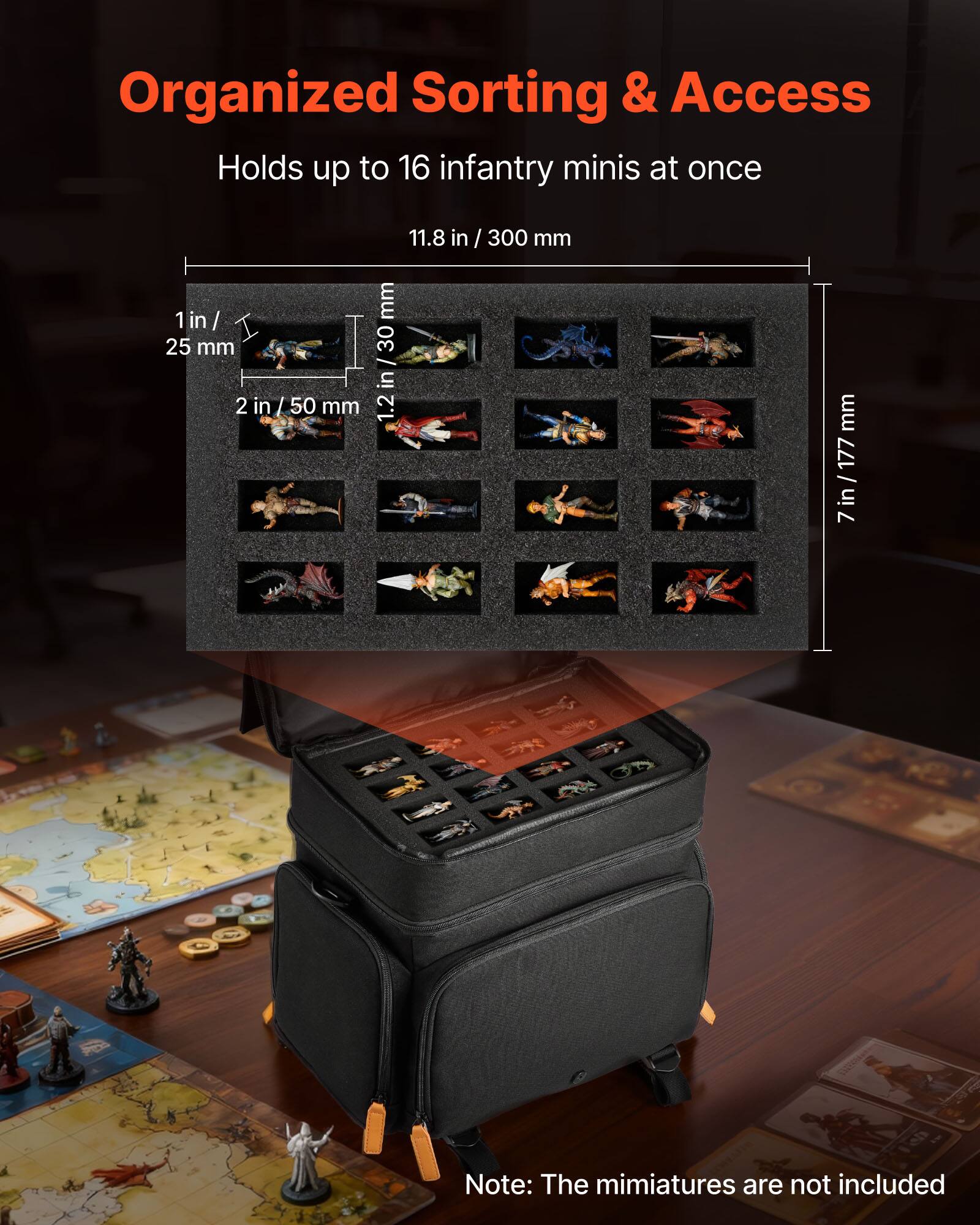 Organized Sorting & Access  
Holds up to 16 infantry minis at once  

11.8 in / 300 mm  
1 in / 25 mm  
2 in / 50 mm  
1.2 mm  
7 in / 177 mm  

Note: The miniatures are not included