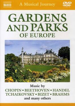 Musical Journey: The Gardens & Parks of Europe - DVD