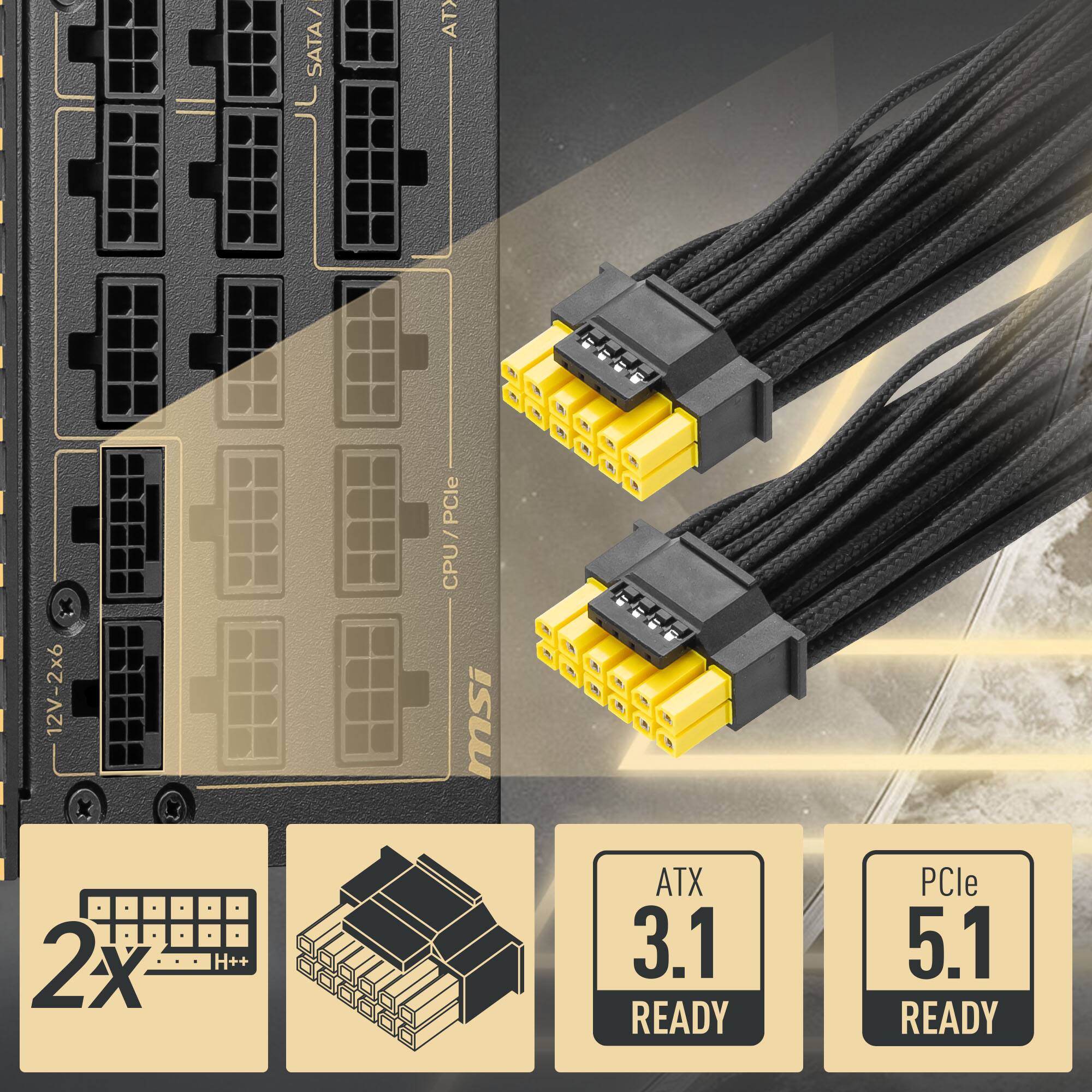 SATA/ J AT | 12V-2x6 PCle / CPU/ CPU msi I - 2x H++ ATX 3.1 READY PCle 5.1 READY