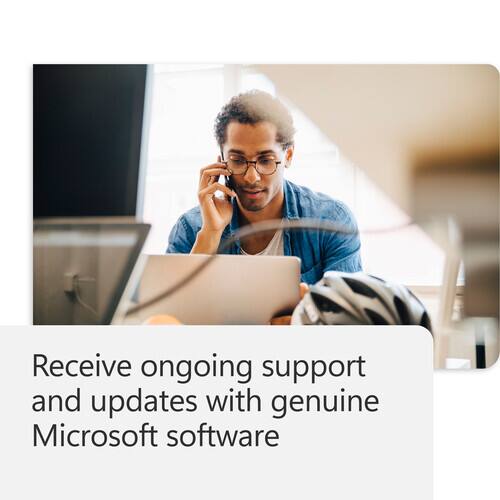 Receive ongoing support and updates with genuine Microsoft software