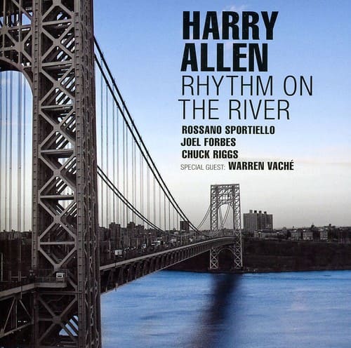 Harry Allen - Rhythm on the River  - COMPACT DISCS