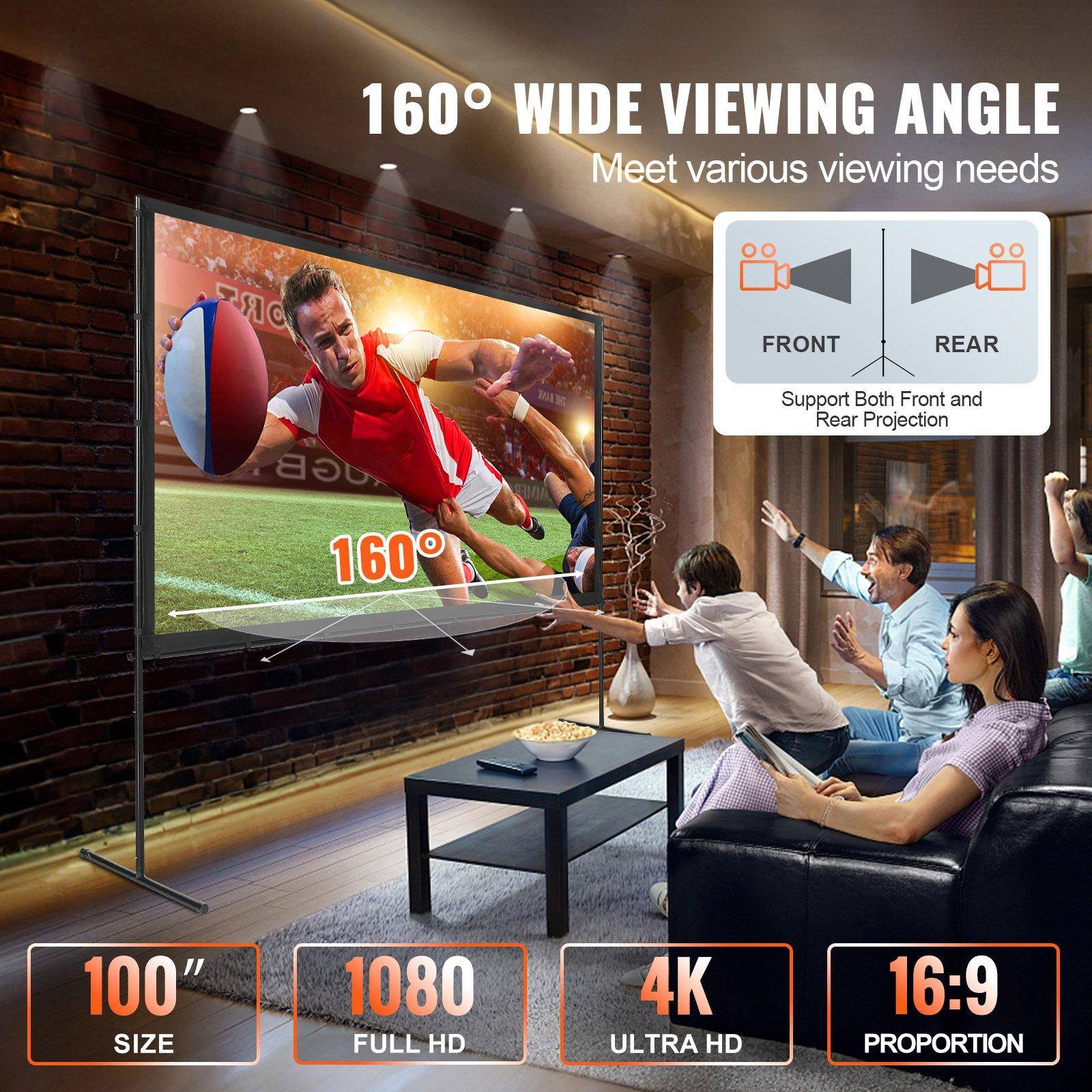 160° Wide Viewing Angle  
Meet various viewing needs  

Front and Rear  
Support Both Front and Rear Projection  

100" Size  
1080 Full HD  
4K Ultra HD  
16:9 Proportion