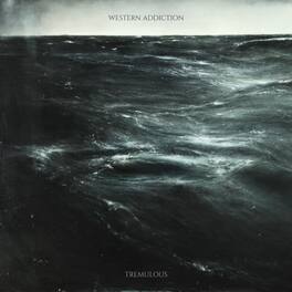 Western Addiction - Tremulous - VINYL LP