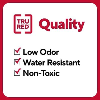 TRU RED Quality  
- Low Odor  
- Water Resistant  
- Non-Toxic