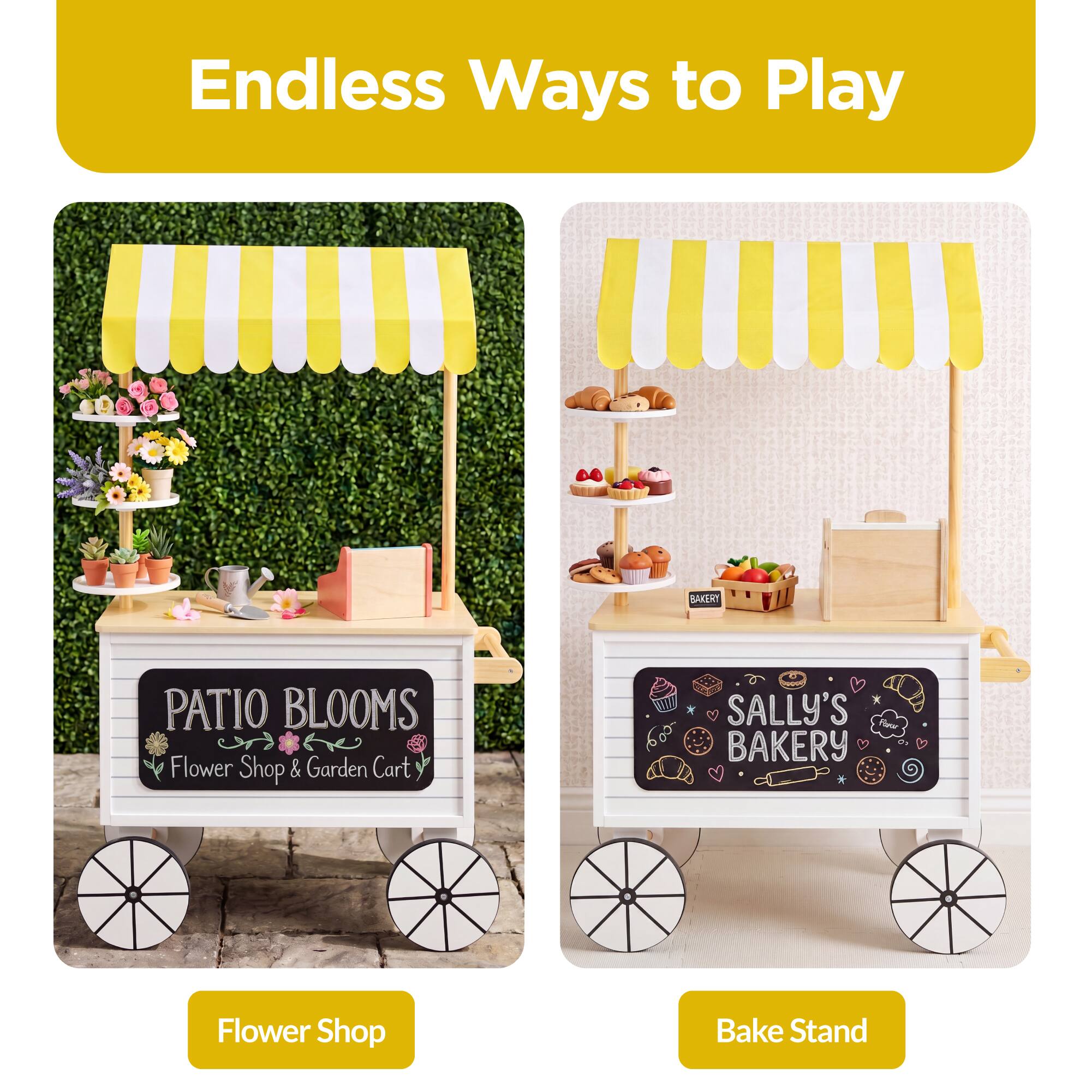 Endless Ways to Play

BAE PATIO BLOOMS Flower Shop & Garden Cart

SALLY'S BAKERY Flower Shop Bake Stand