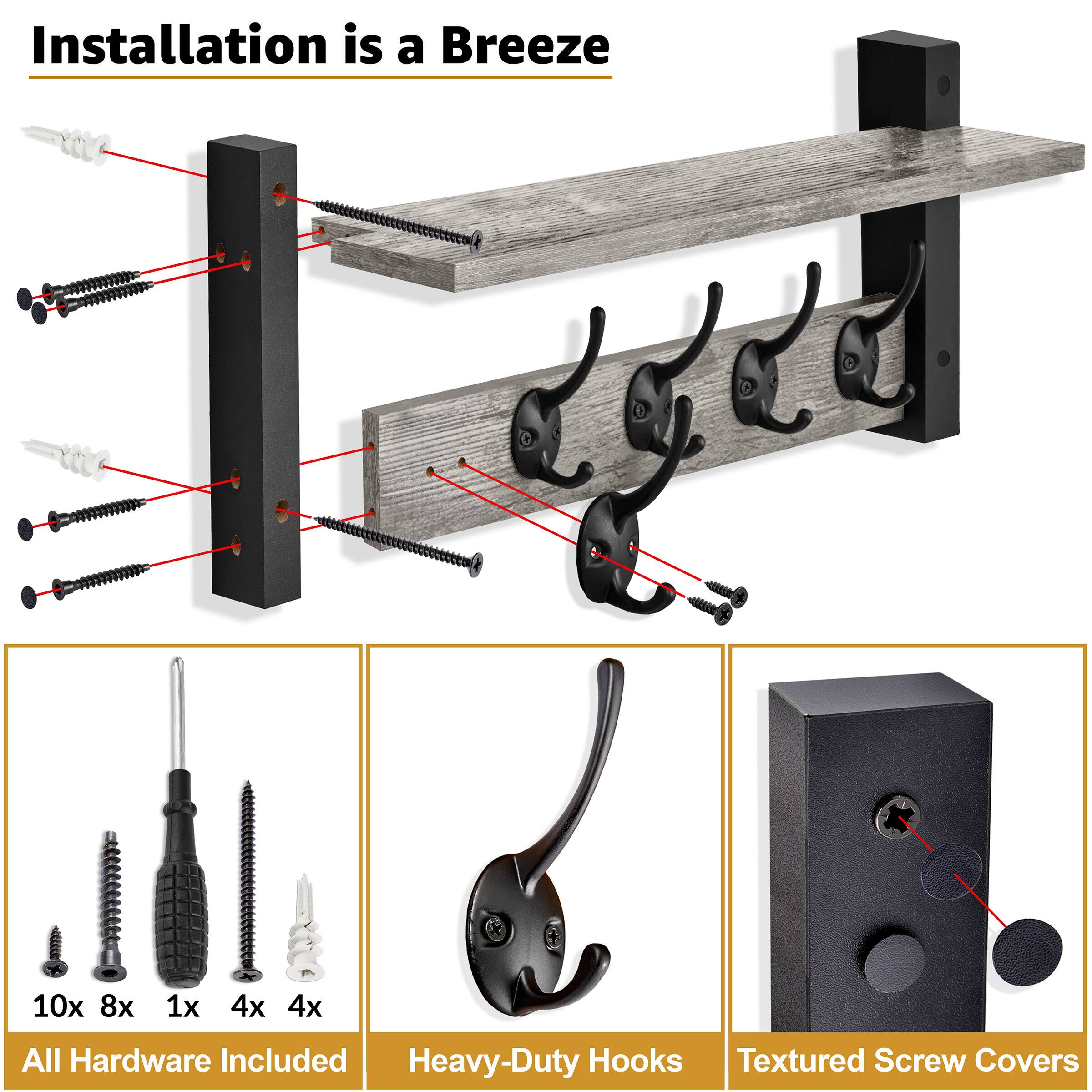 Installation is a Breeze

10x 8x 1x 4x 4x

All Hardware Included

Heavy-Duty Hooks

Textured Screw Covers