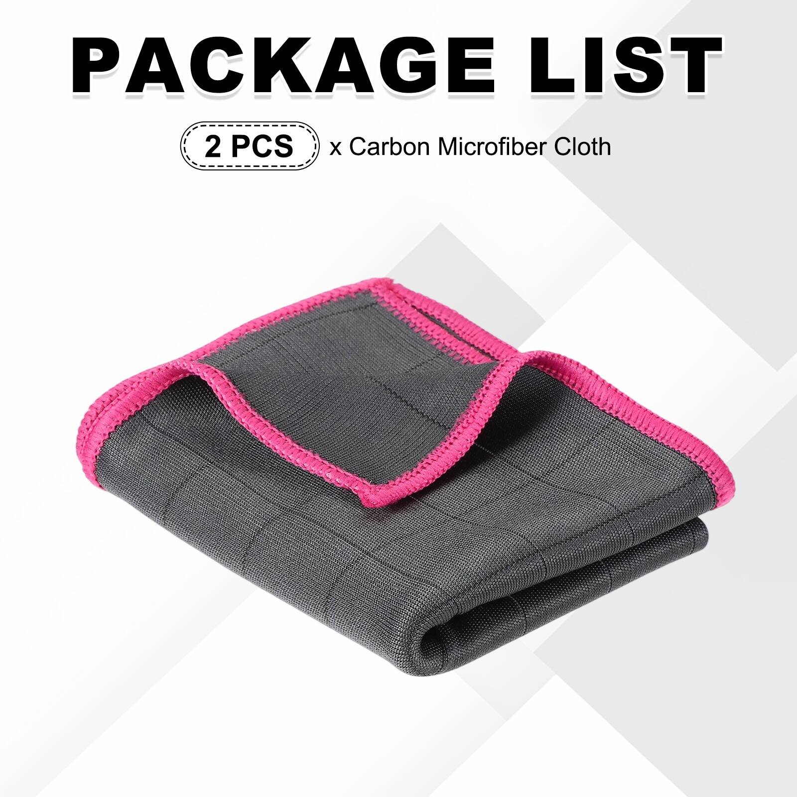 PACKAGE LIST  
2 PCS x Carbon Microfiber Cloth