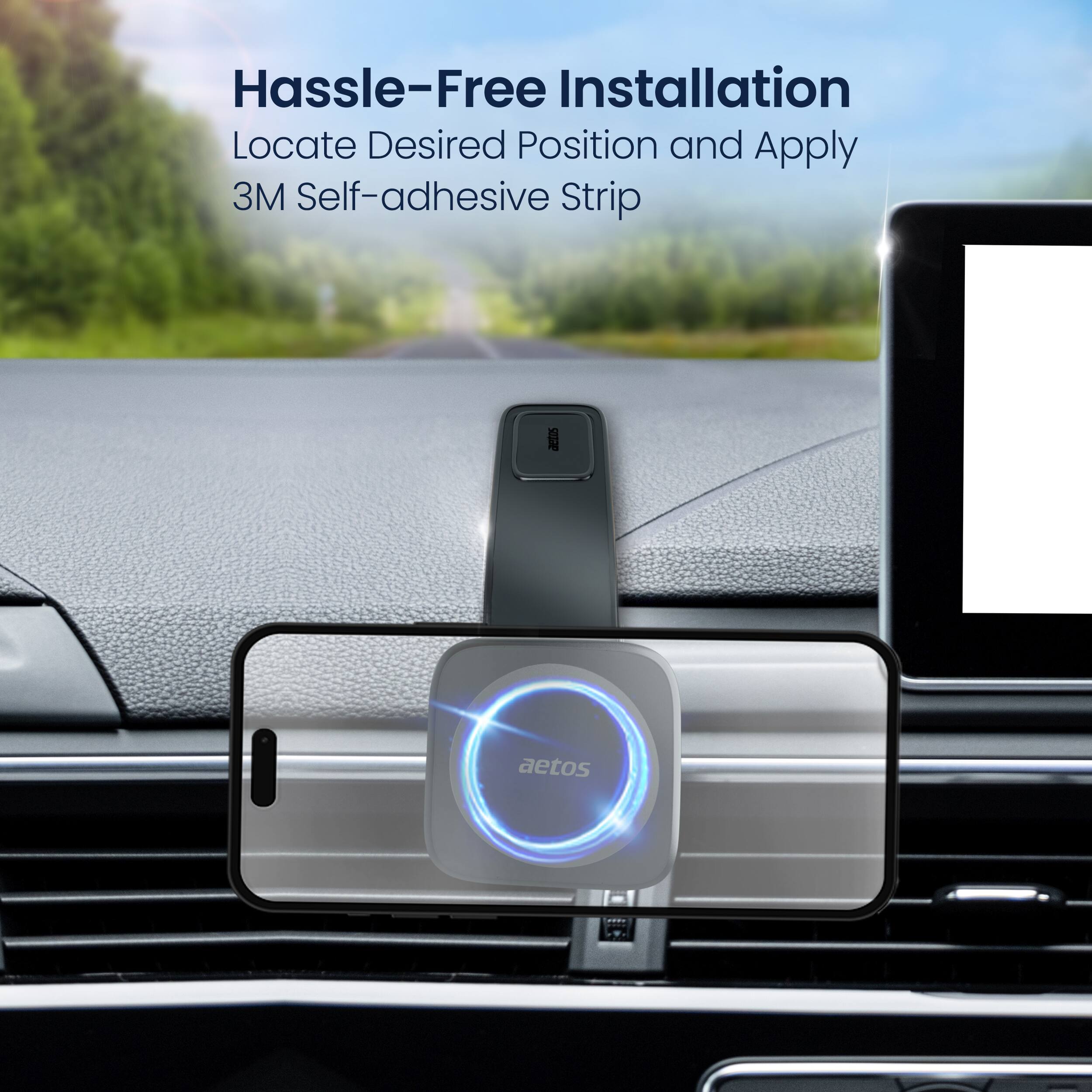 Hassle-Free Installation  
Locate Desired Position and Apply 3M Self-adhesive Strip