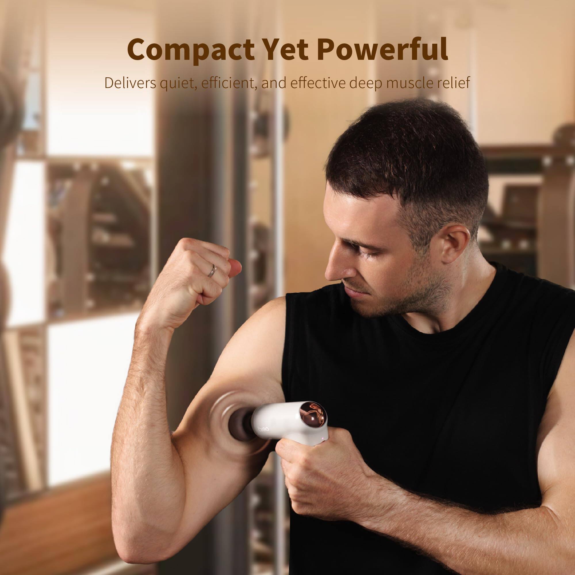 Compact Yet Powerful  
Delivers quiet, efficient, and effective deep muscle relief