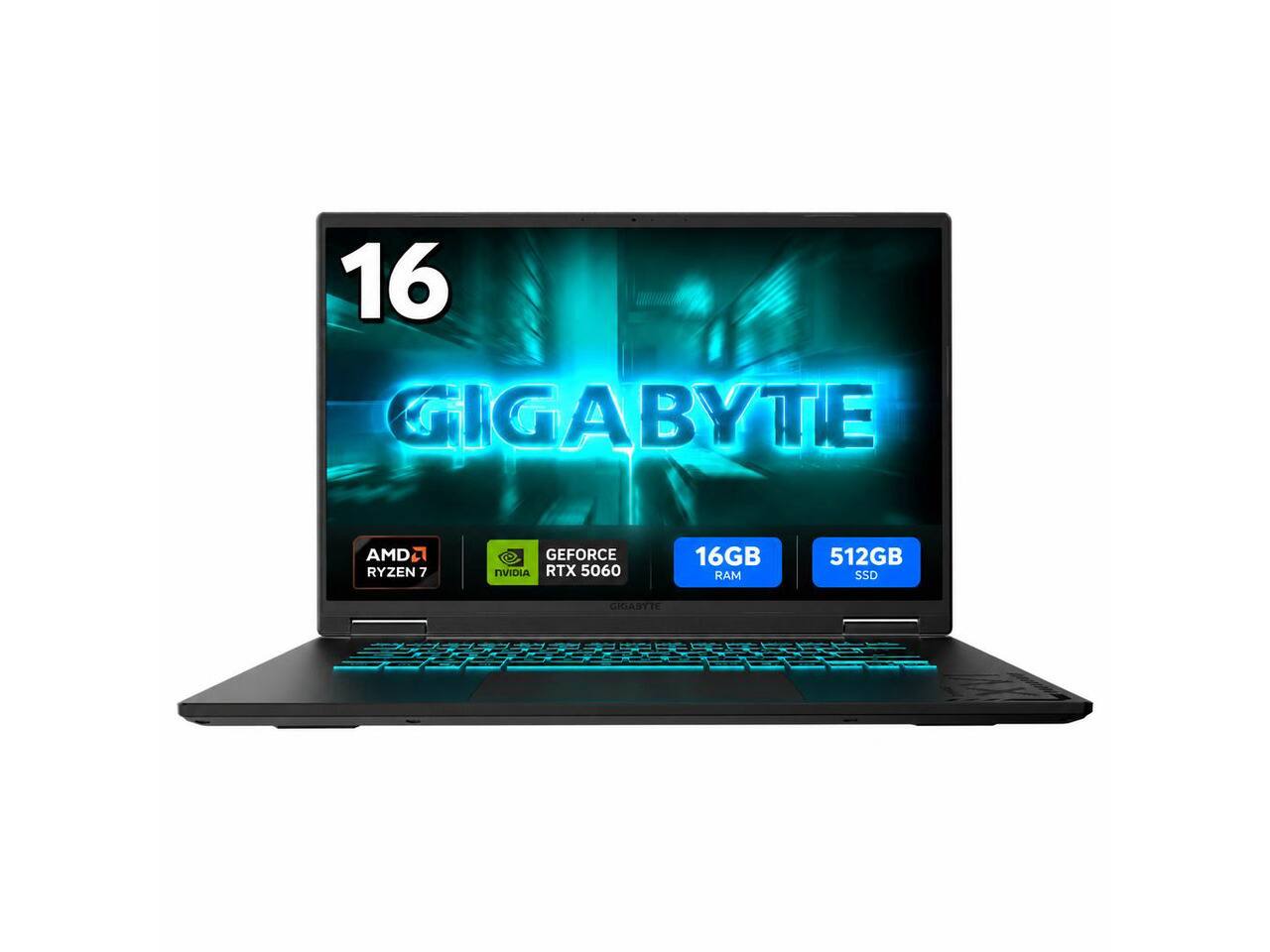 16 GIGABYTE  
AMD RYZEN 7  
GEFORCE NVIDIA RTX 5060  
16GB RAM  
512GB SSD  
GIGABYTE