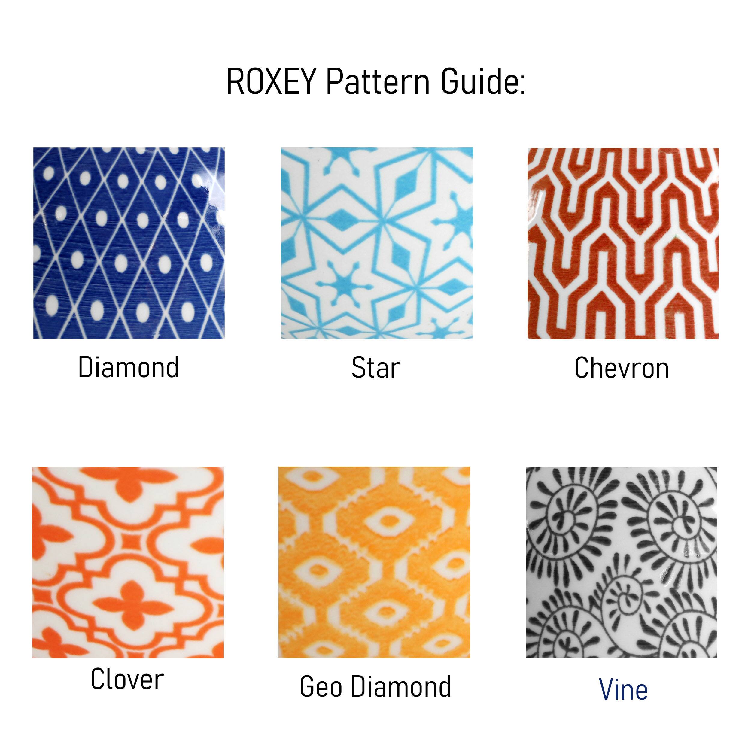 ROXEY Pattern Guide:

- Diamond
- Star
- Chevron
- Clover
- Geo Diamond
- Vine