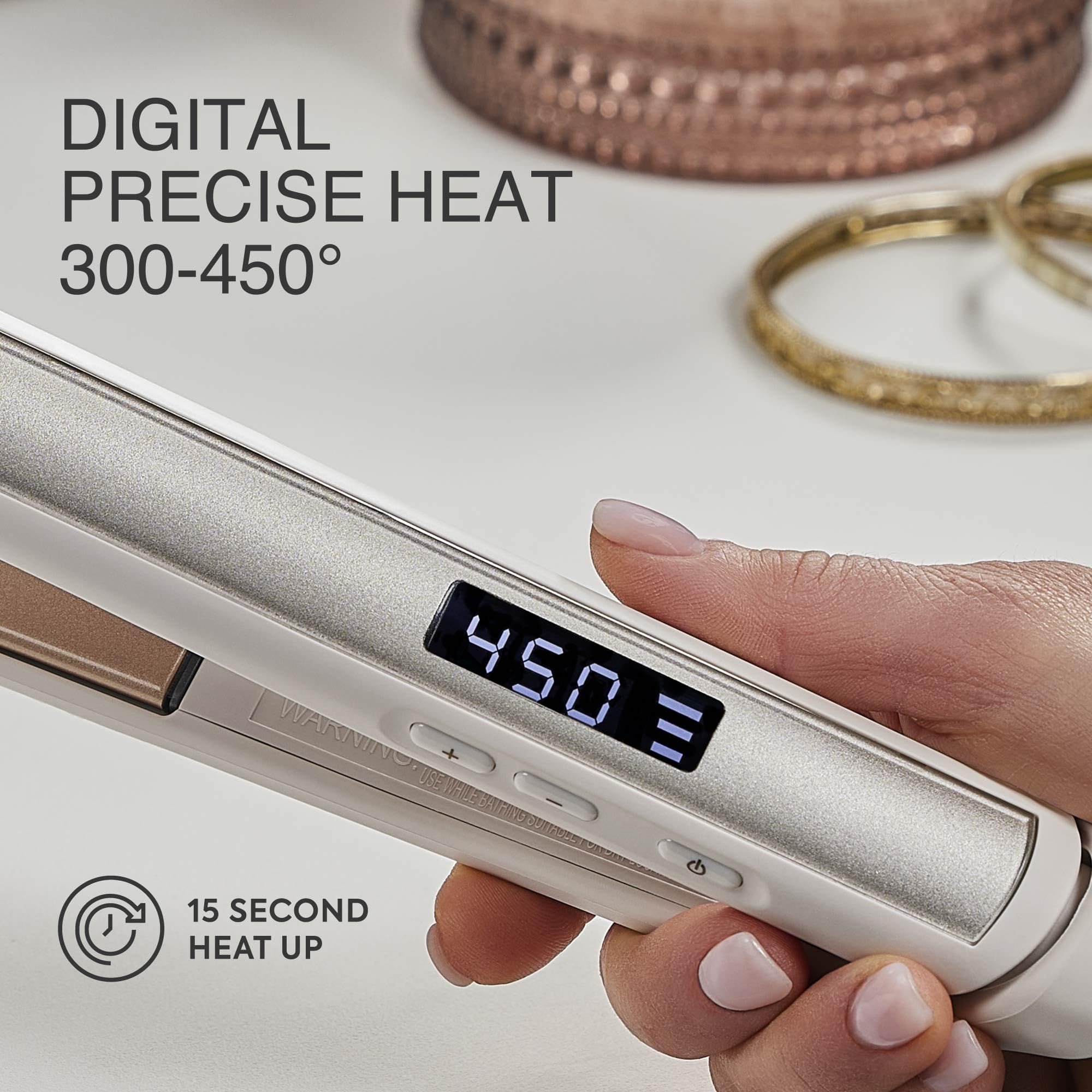 DIGITAL PRECISE HEAT  
300-450°  

15 SECOND HEAT UP