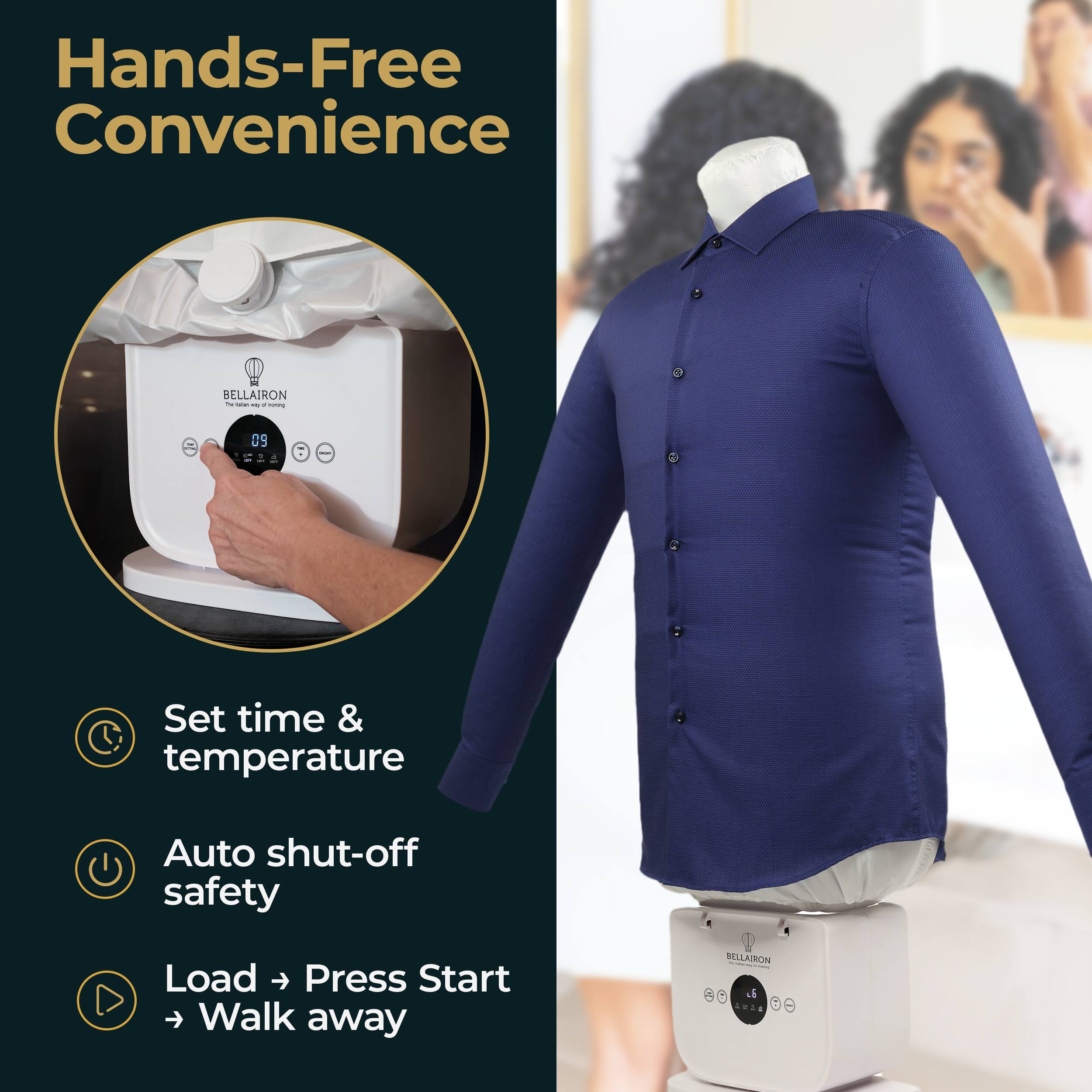 Hands-Free Convenience

BELLAIRON

Set time & temperature  
Auto shut-off safety  
Load → Press Start → Walk away