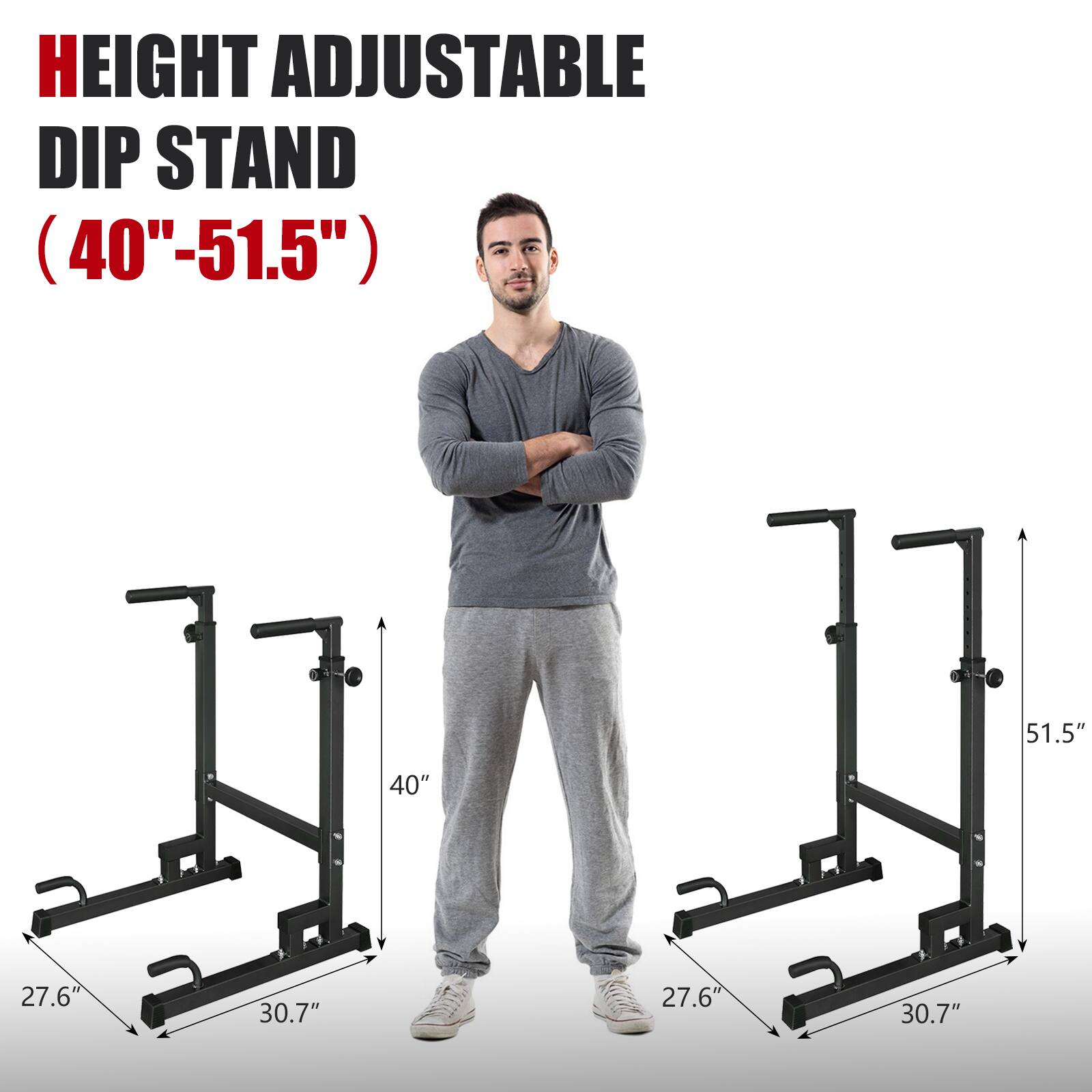 HEIGHT ADJUSTABLE DIP STAND (40"-51.5")

- 40"
- 51.5"
- 27.6"
- 30.7"
- 27.6"
- 30.7"