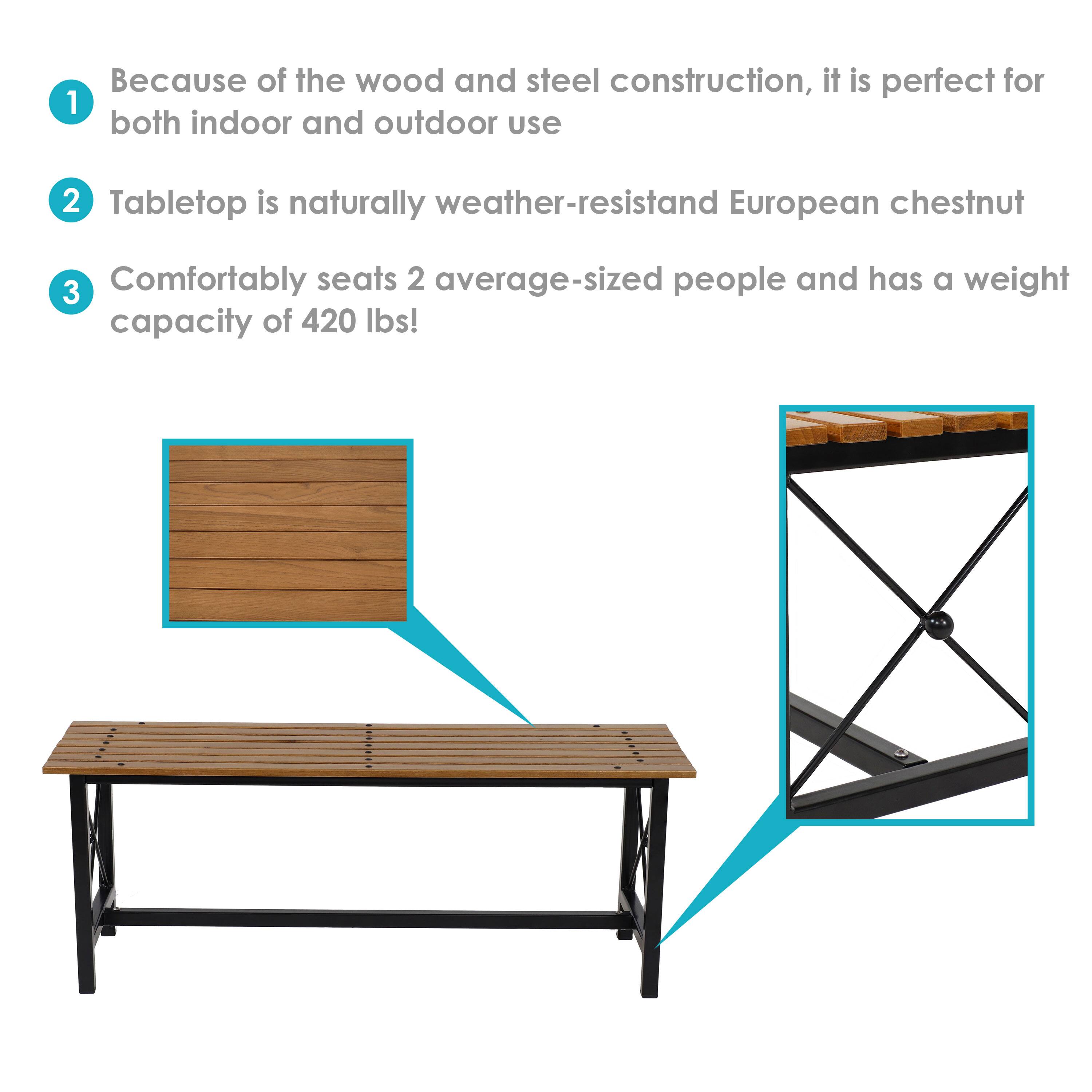 1. Because of the wood and steel construction, it is perfect for both indoor and outdoor use.
2. Tabletop is naturally weather-resistant European chestnut.
3. Comfortably seats 2 average-sized people and has a weight capacity of 420 lbs!